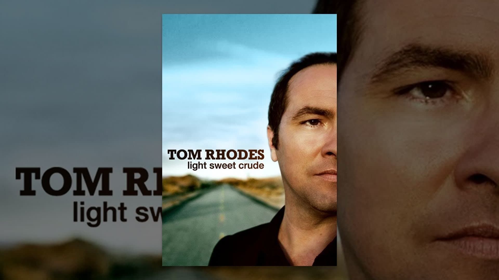 Tom Rhodes: Light, Sweet, Crude background