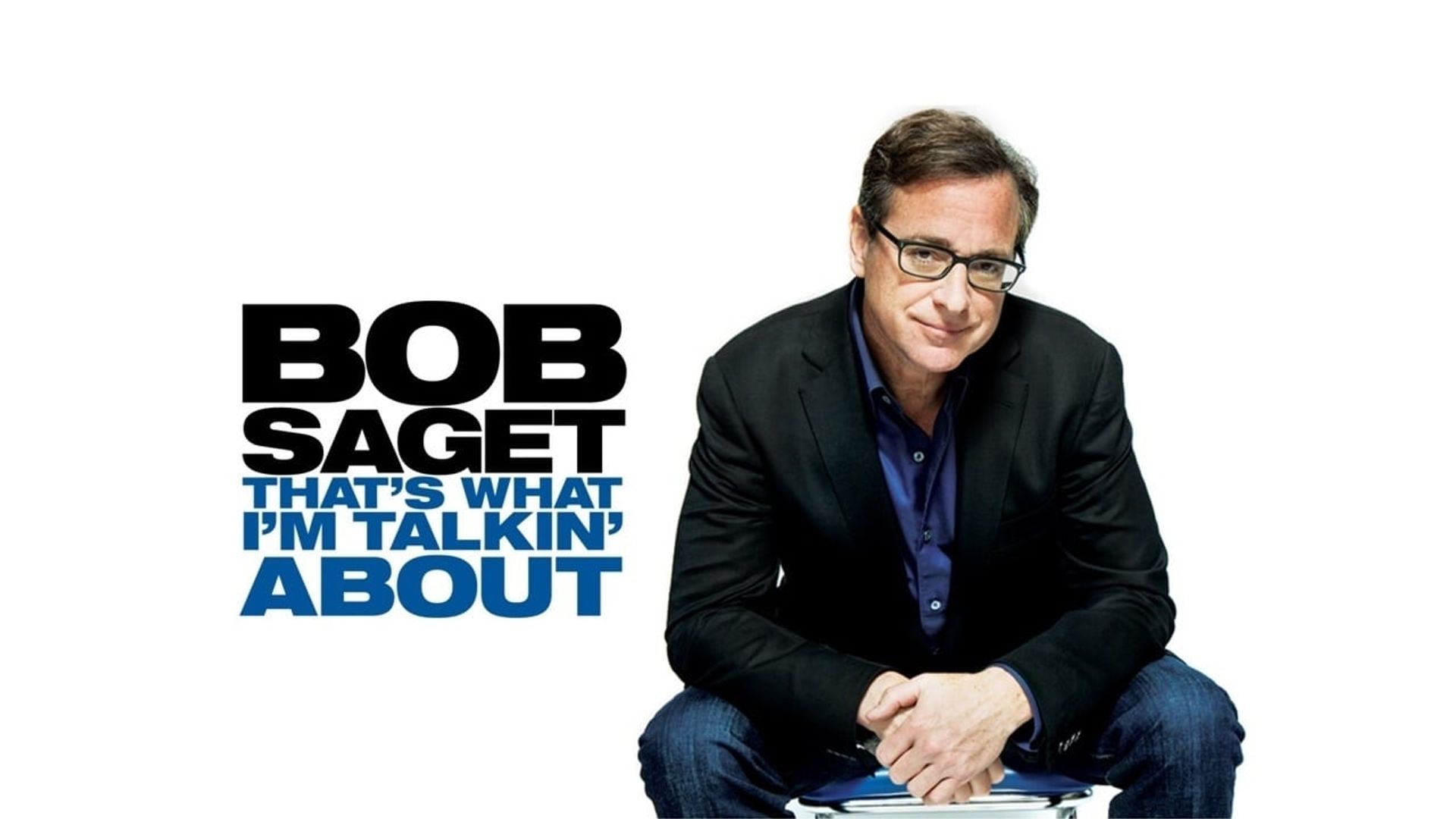 Bob Saget: That's What I'm Talkin' About background
