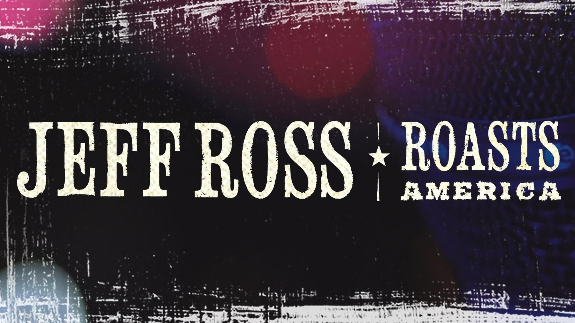 Jeff Ross Roasts America background