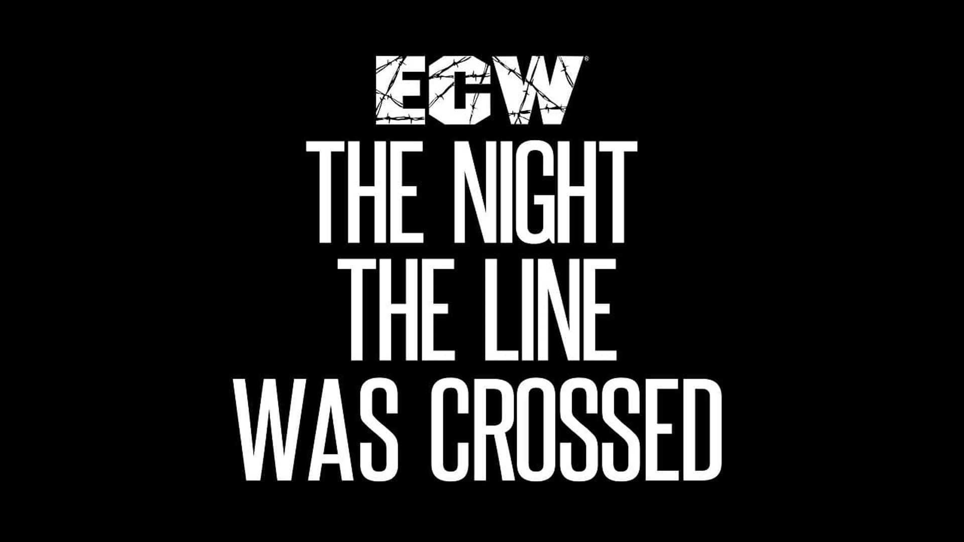 ECW the Night the Line Was Crossed background