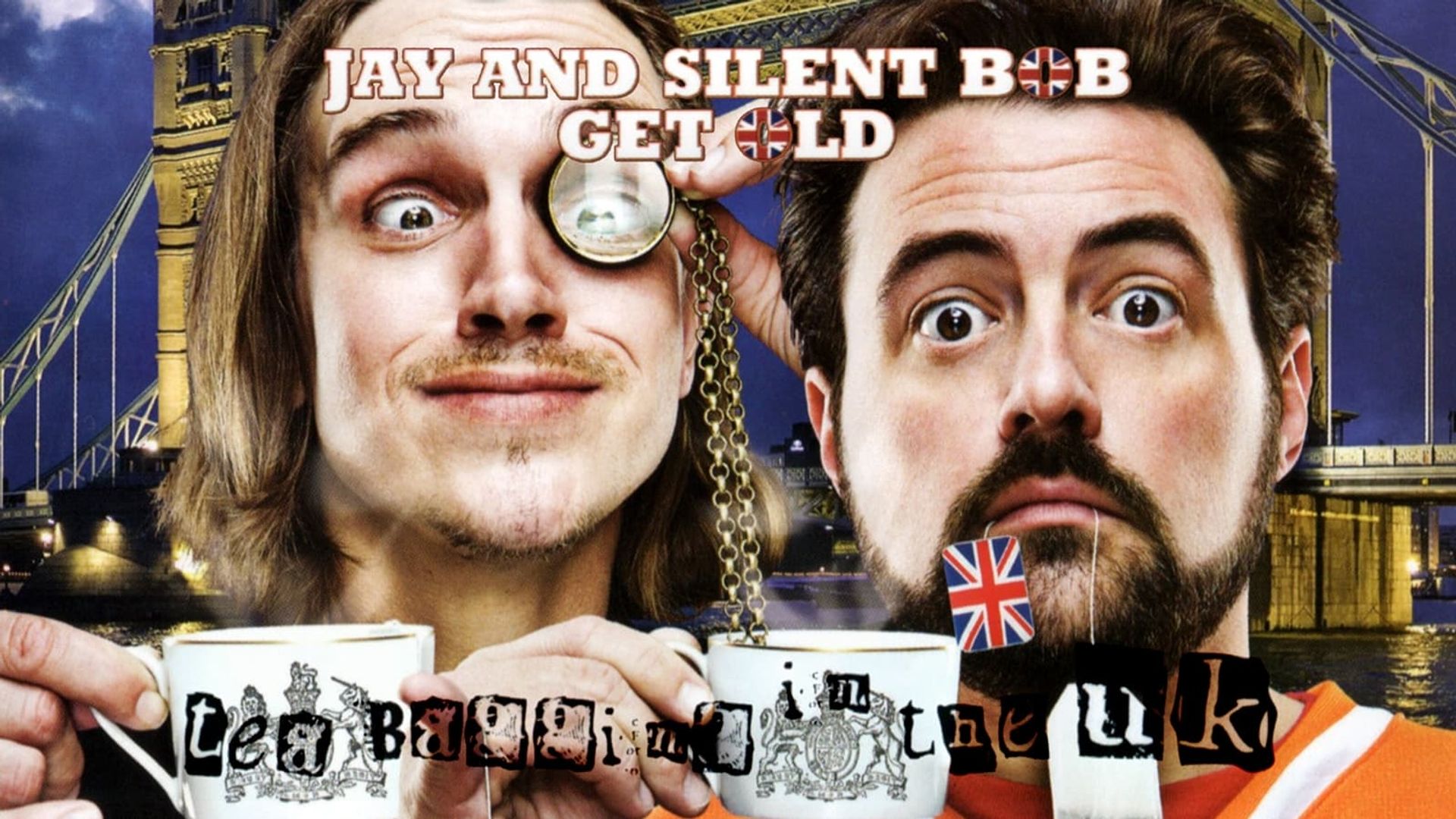 Jay and Silent Bob Get Old: Tea Bagging in the UK background