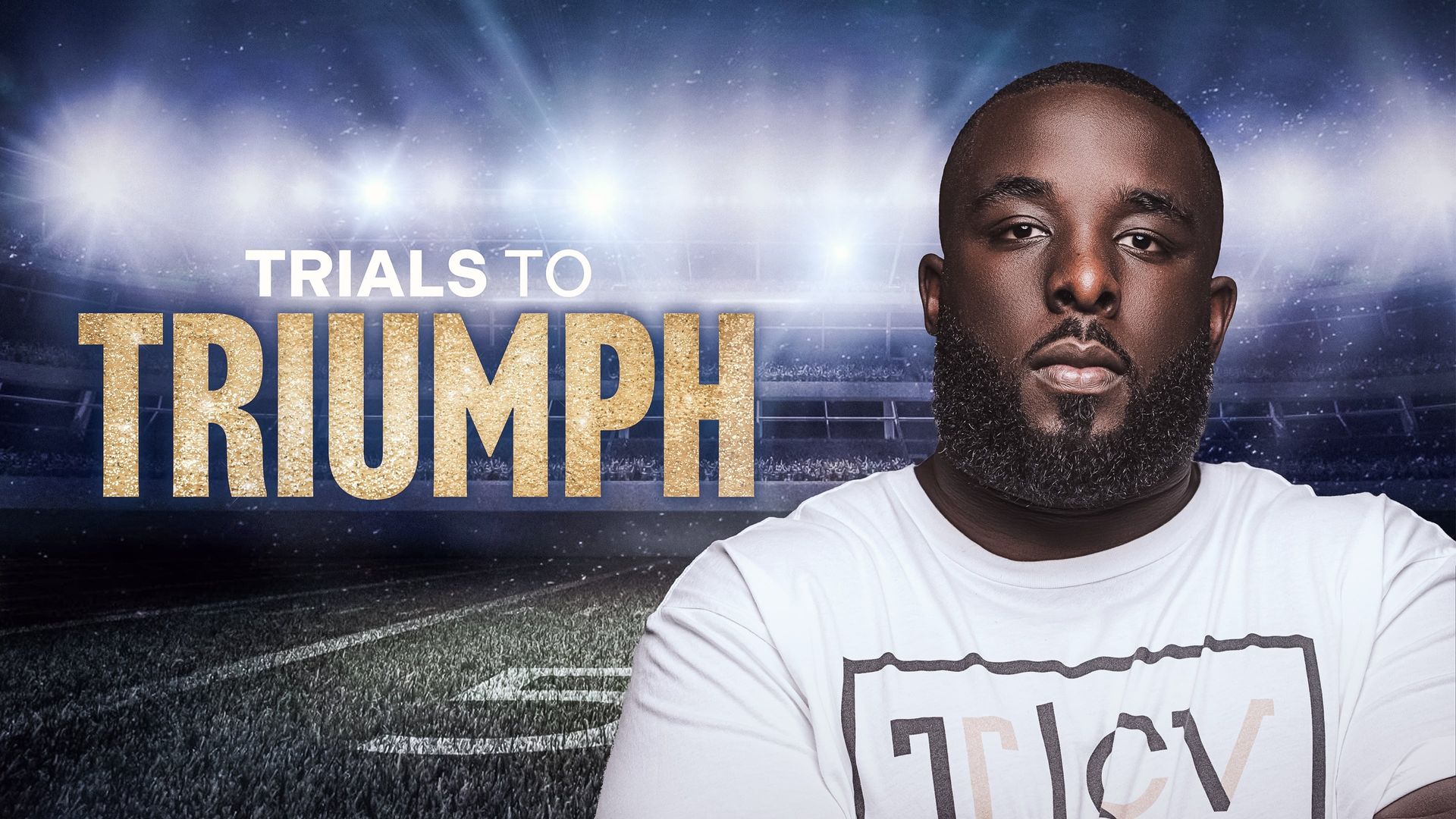 Trials to Triumph: The Documentary background