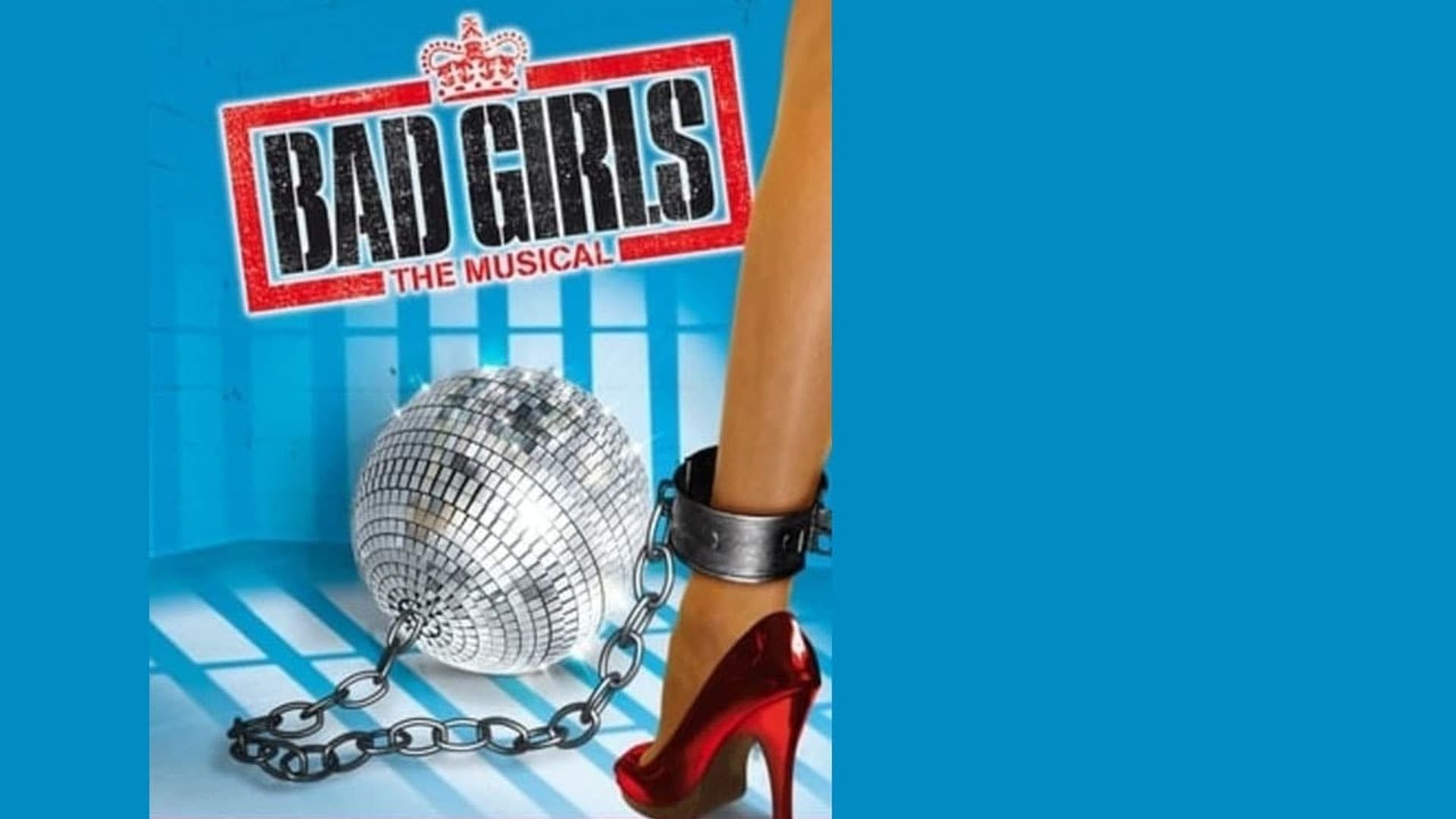 Bad Girls: The Musical background