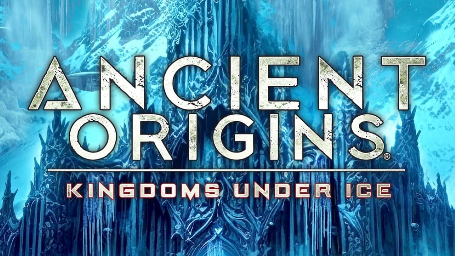 Ancient Origins: Kingdoms Under Ice background