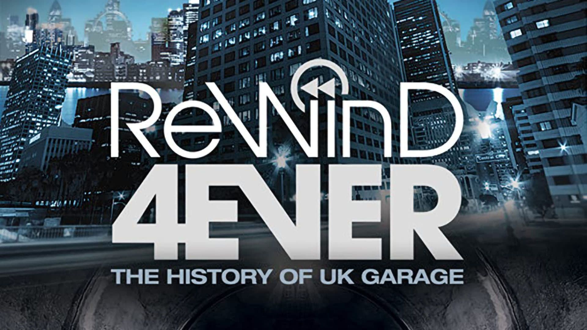 Rewind 4Ever: The History of UK Garage background