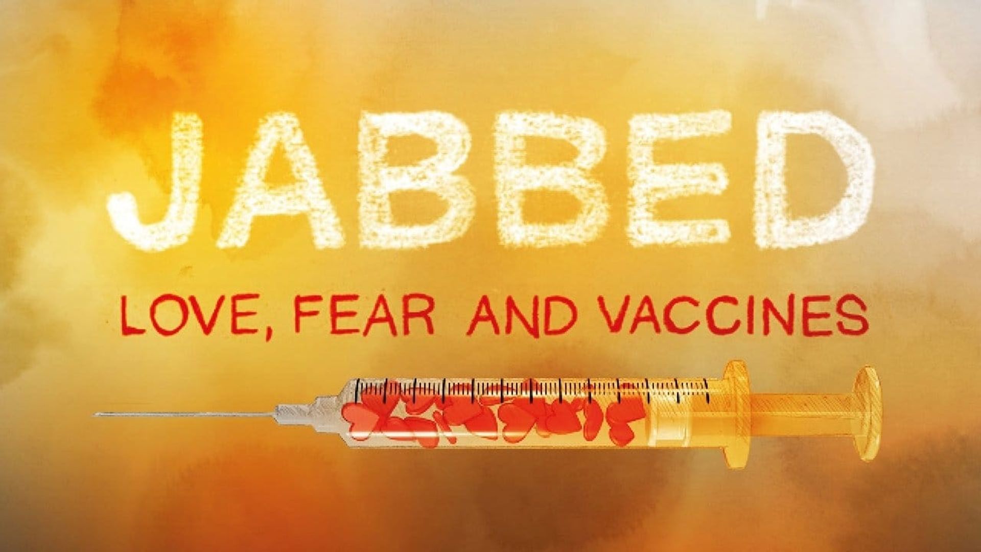 Jabbed: Love, Fear and Vaccines background