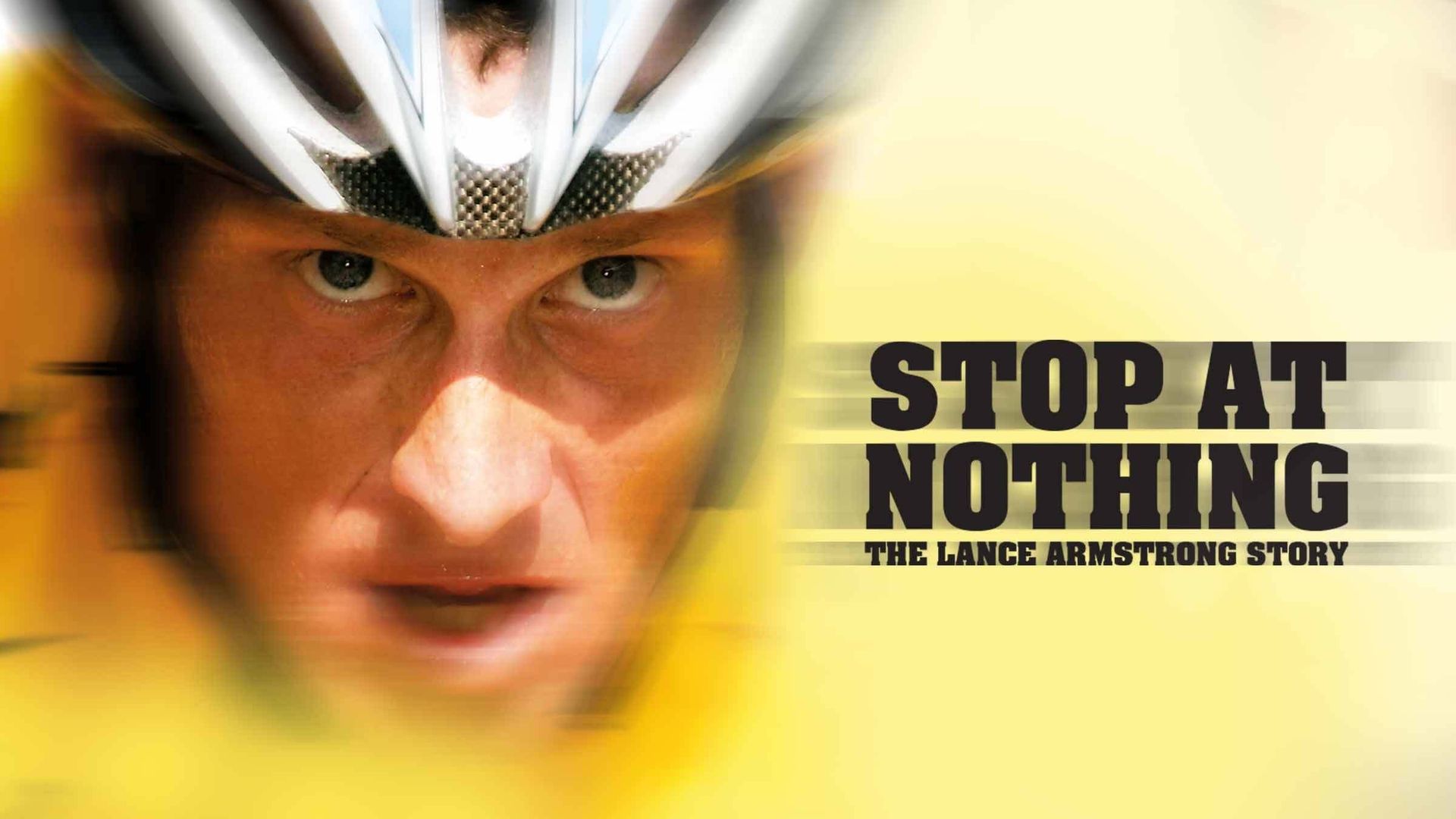 Stop at Nothing: The Lance Armstrong Story background