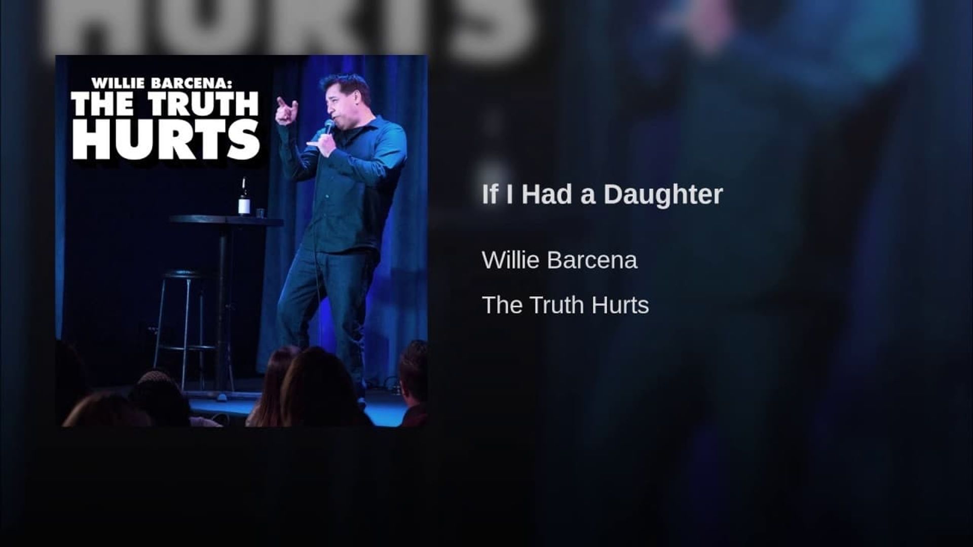 Willie Barcena: The Truth Hurts background