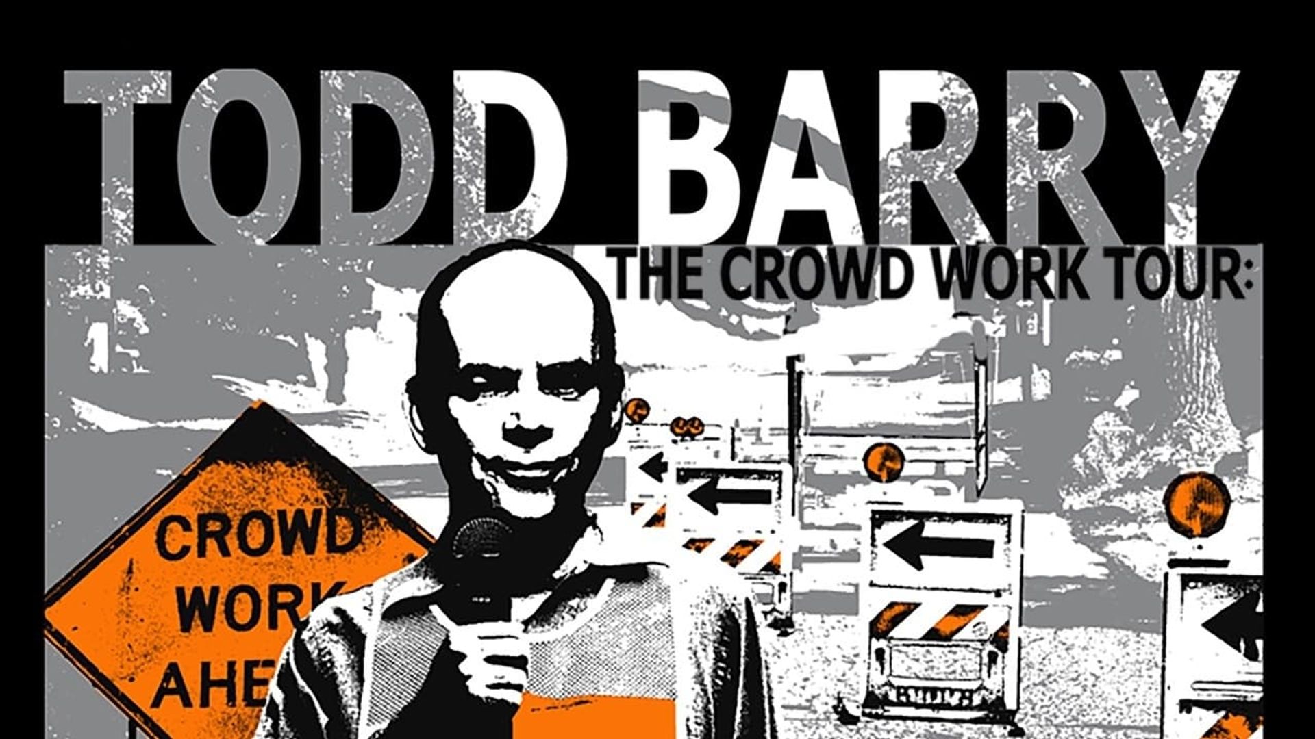 Todd Barry: The Crowd Work Tour background