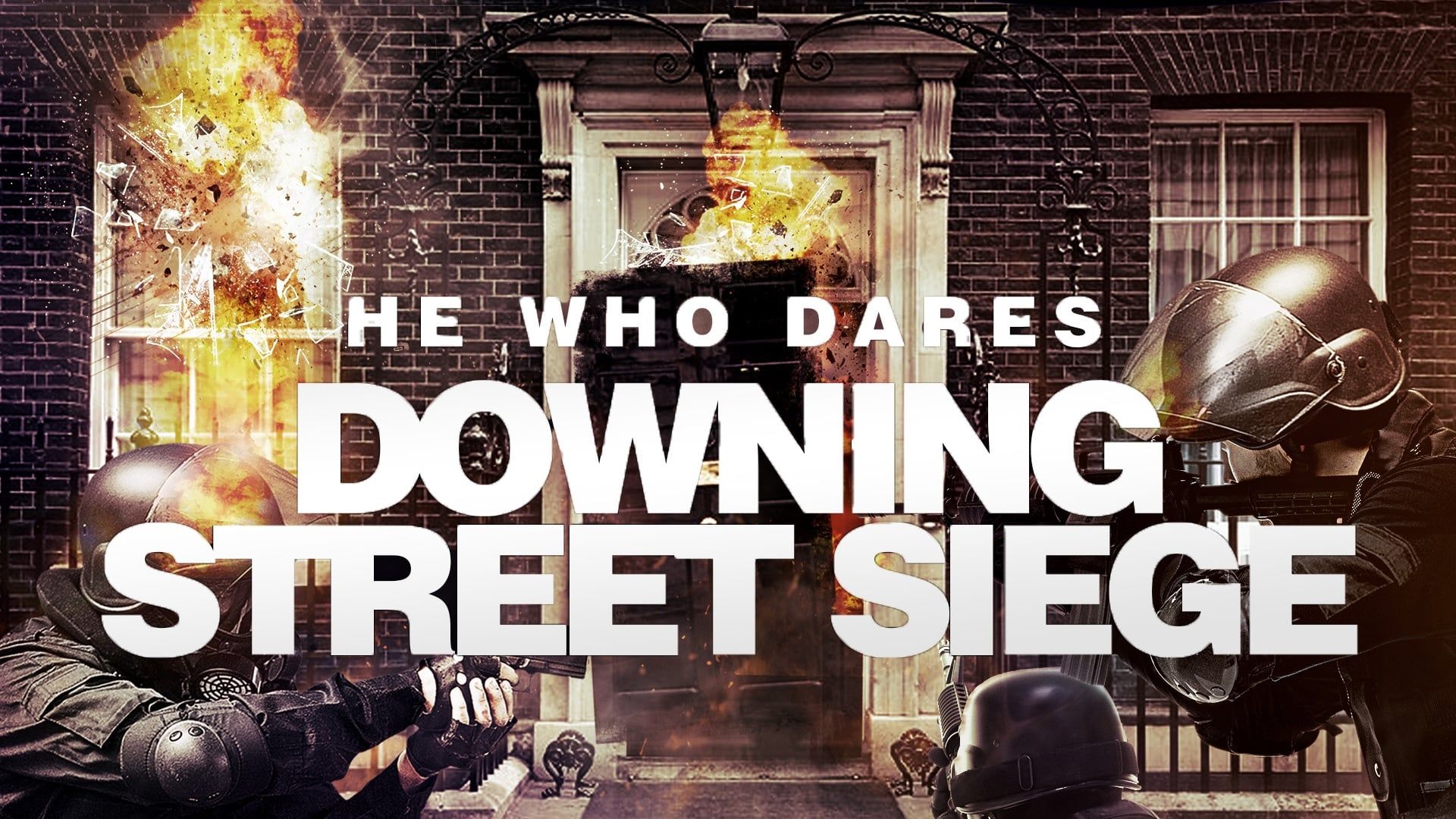 He Who Dares: Downing Street Siege background