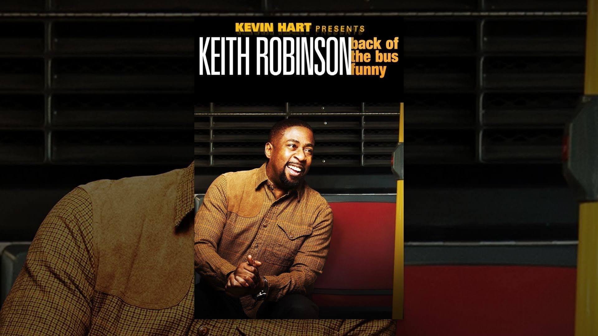 Kevin Hart Presents: Keith Robinson - Back of the Bus Funny background