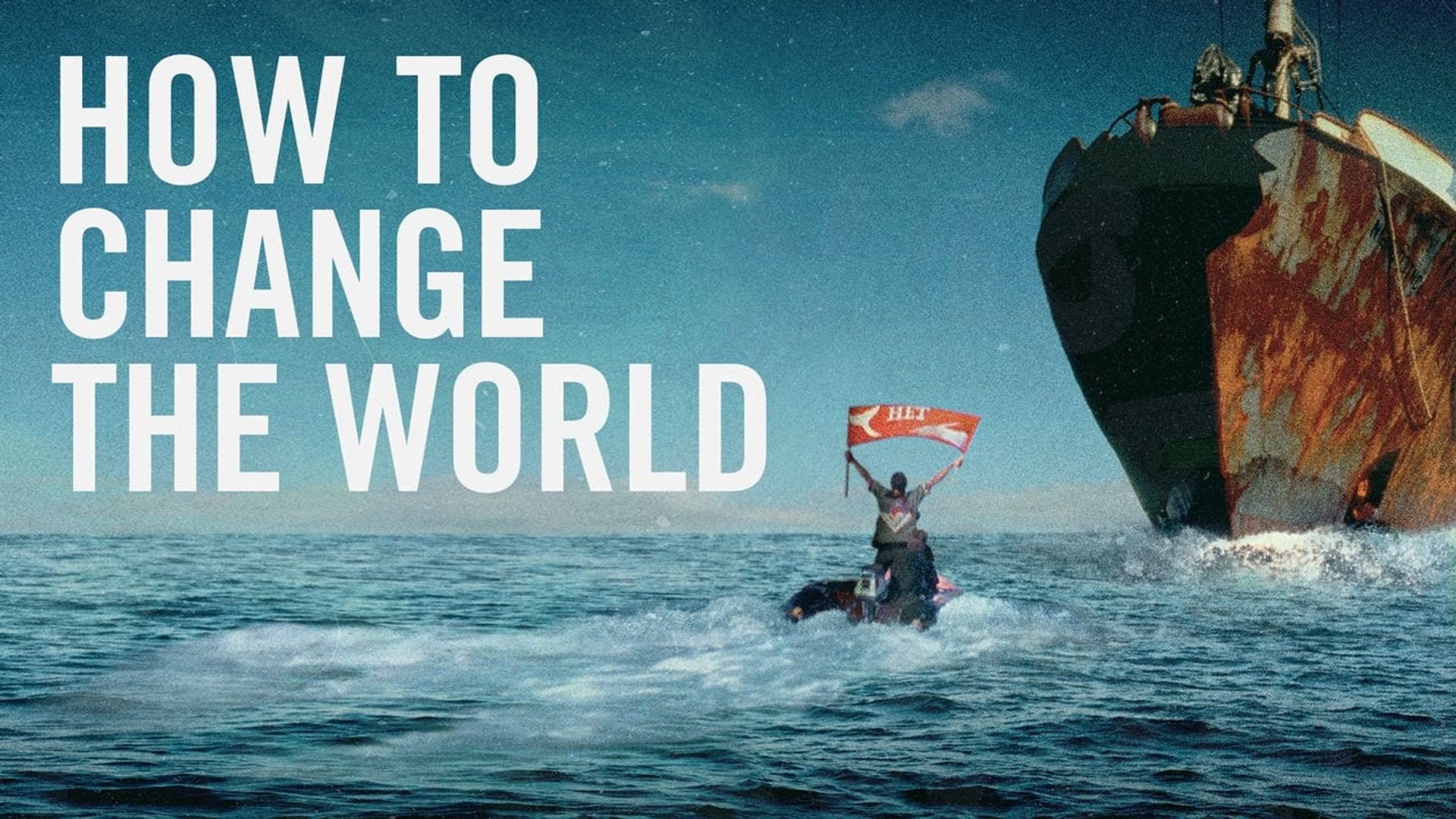 How to Change the World background