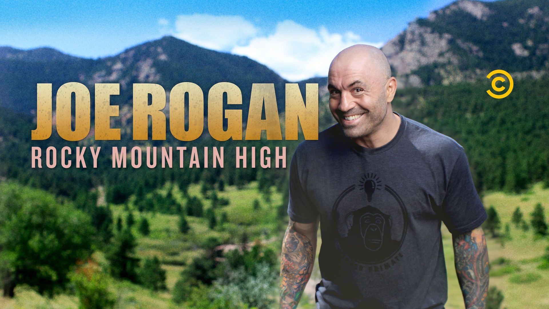 Joe Rogan: Rocky Mountain High background