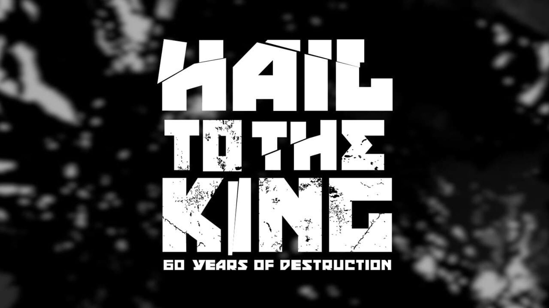 Hail to the King: 60 Years of Destruction background