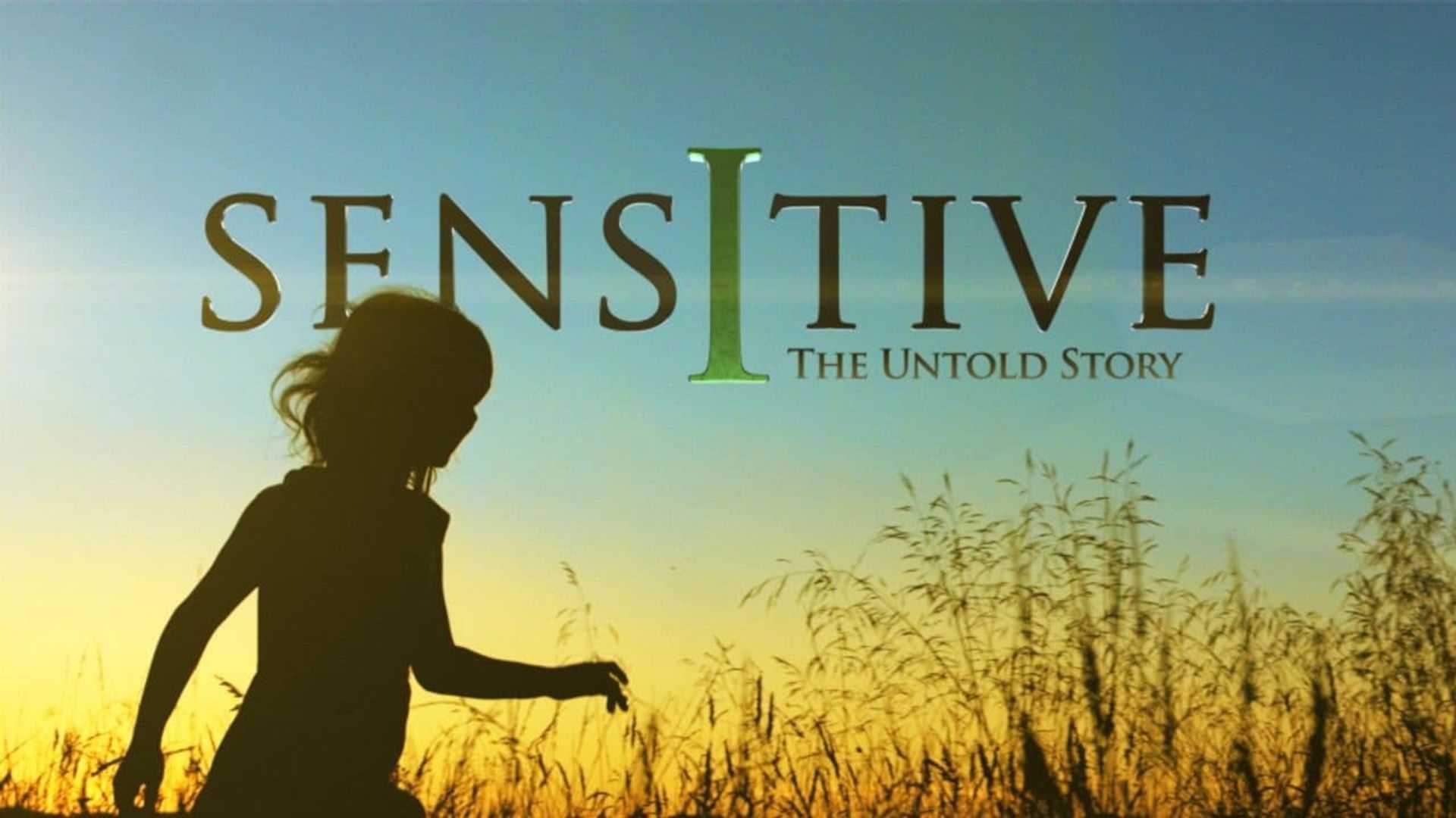 Sensitive: The Untold Story background