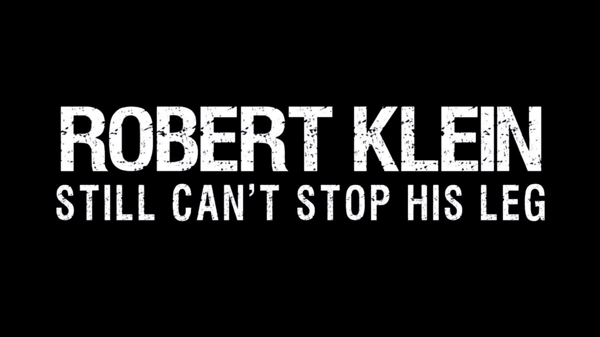Robert Klein Still Can't Stop His Leg background