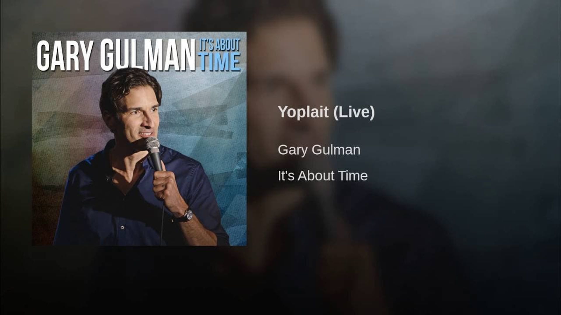 Gary Gulman: It's About Time background