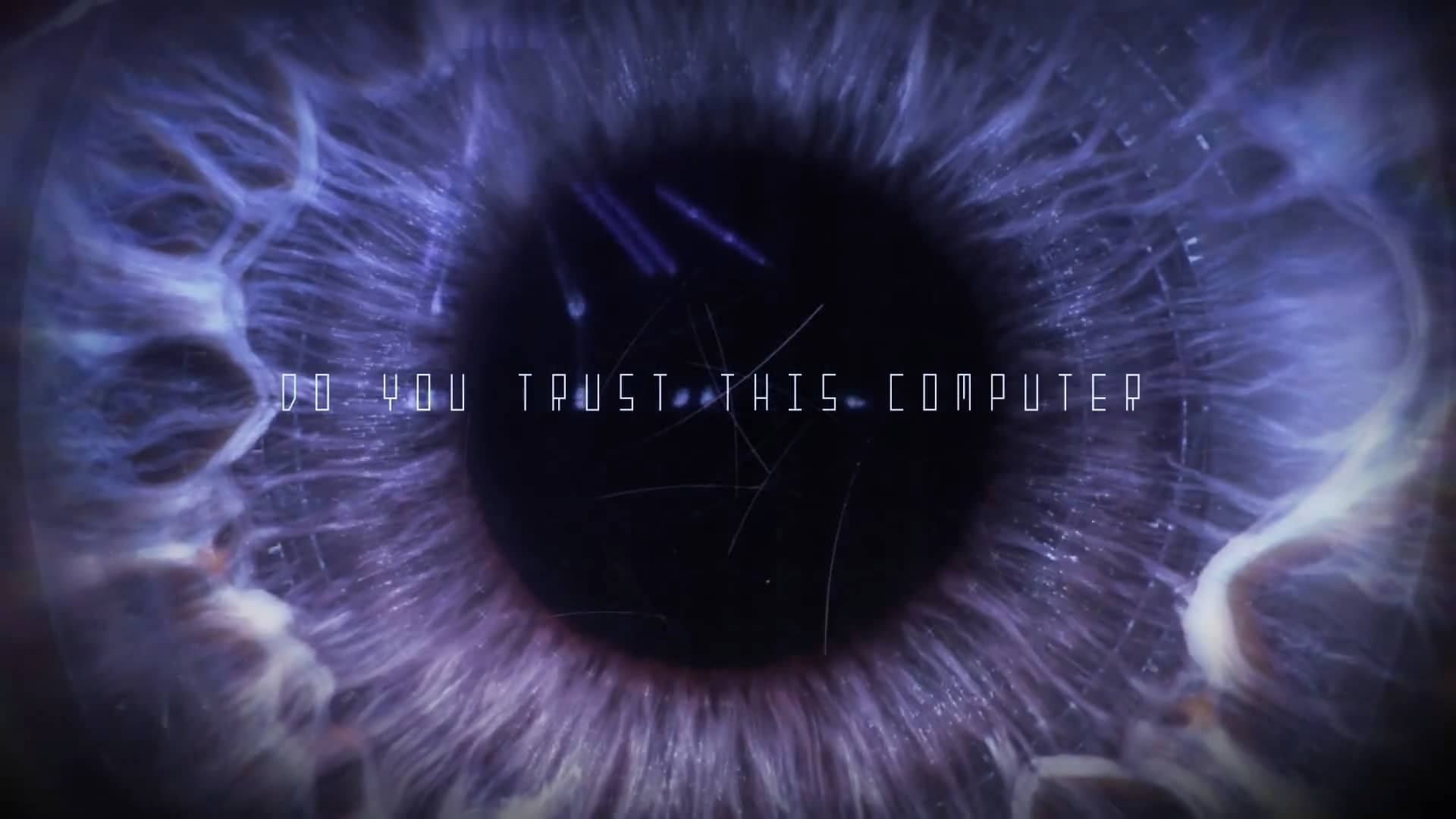 Do You Trust This Computer? background