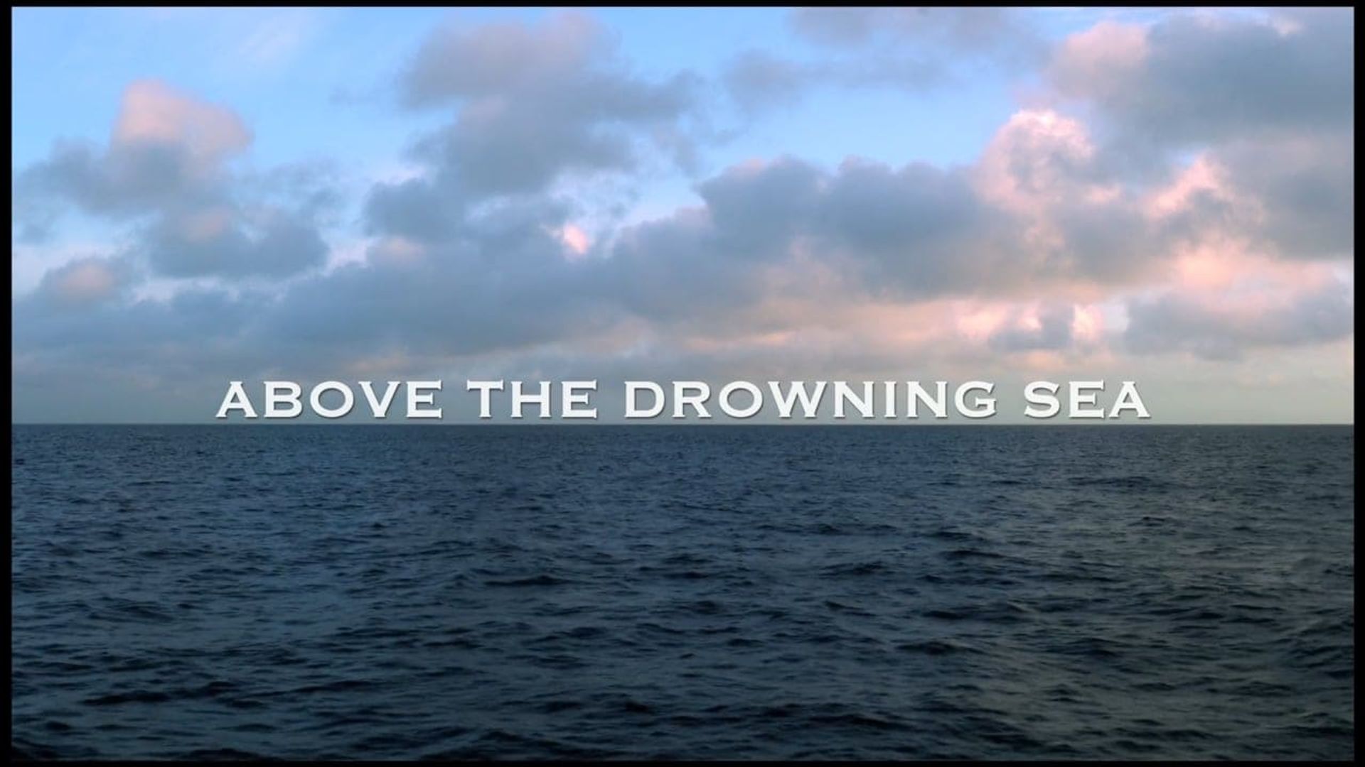 Above the Drowning Sea background
