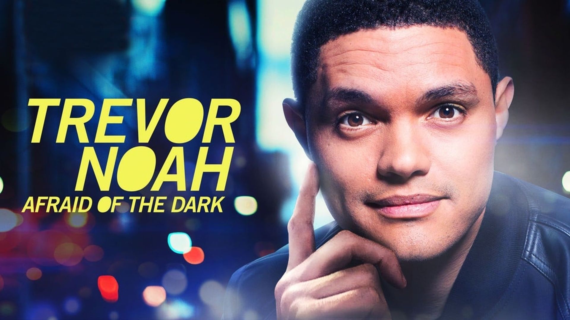 Trevor Noah: Afraid of the Dark background