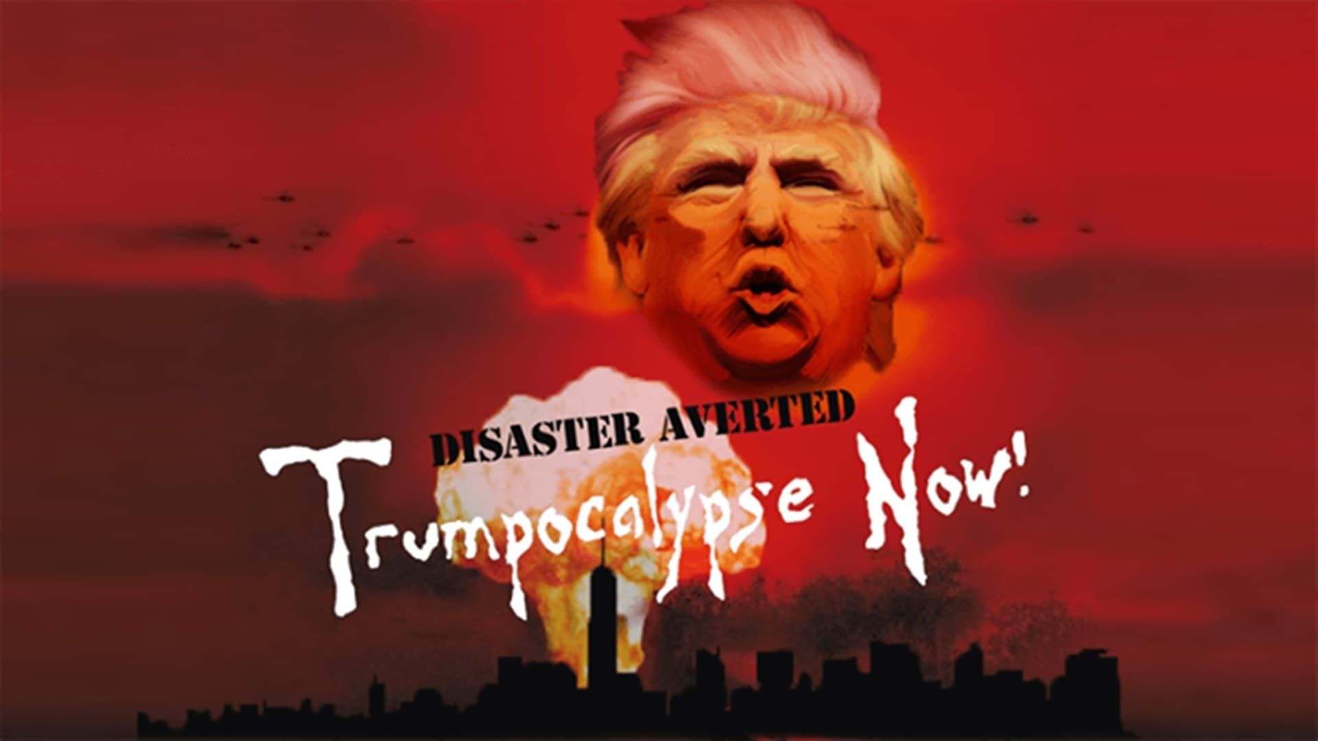 Trumpocalypse Now! background