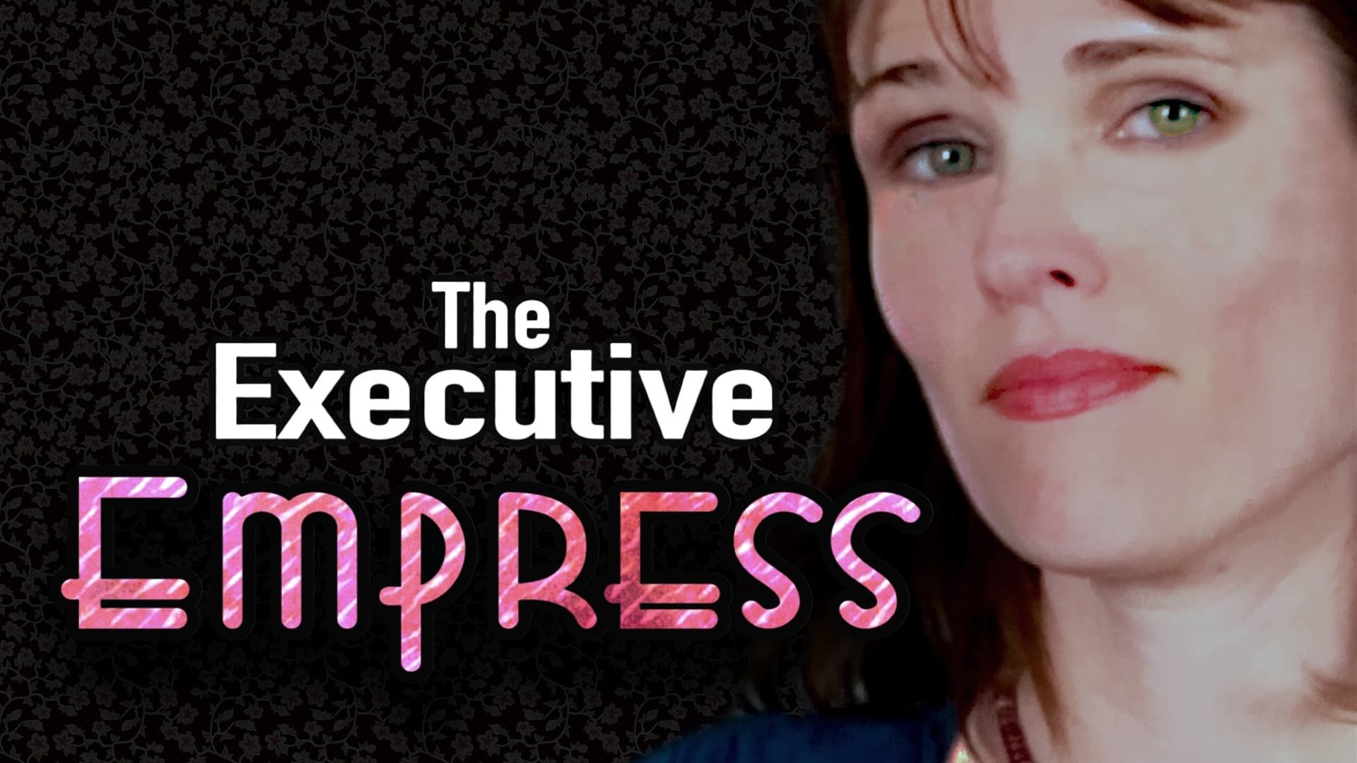 The Executive Empress background