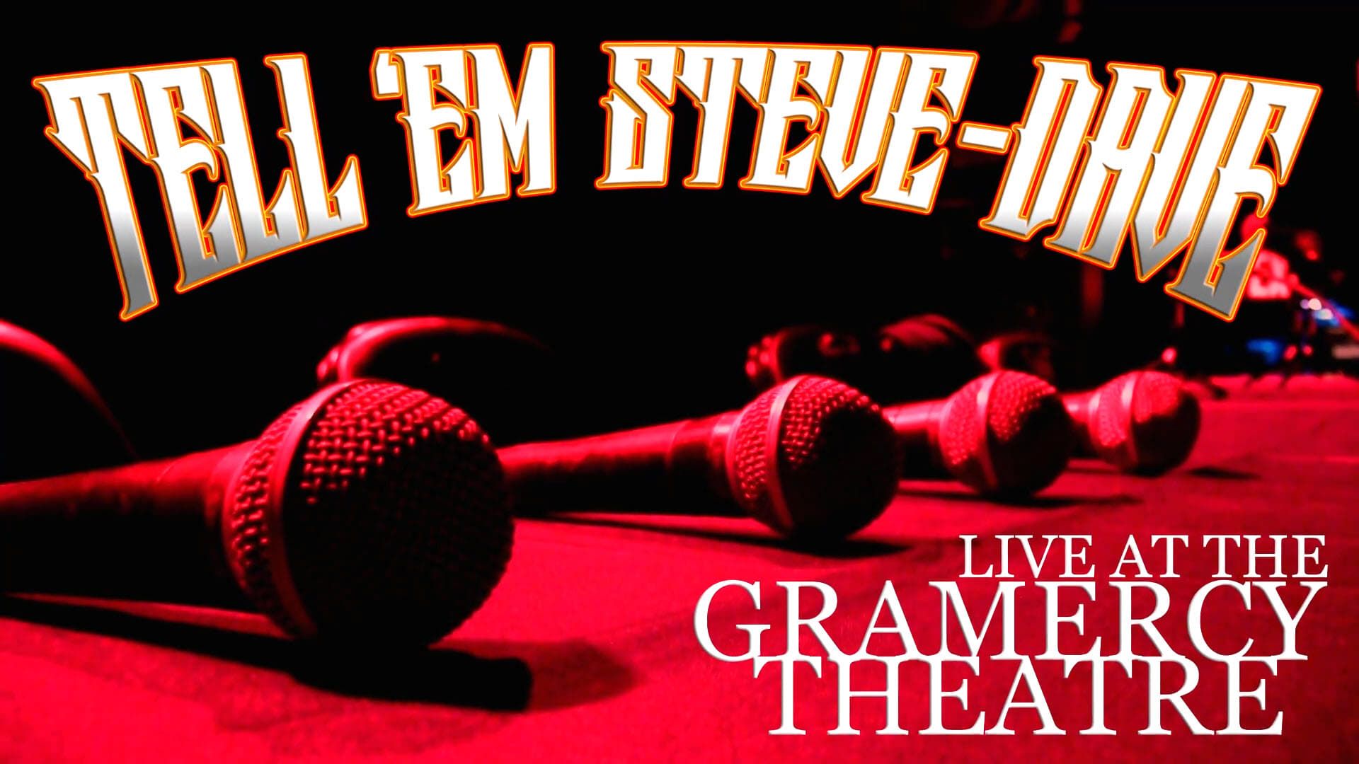 Tell 'Em Steve-Dave: Live at the Gramercy Theatre background