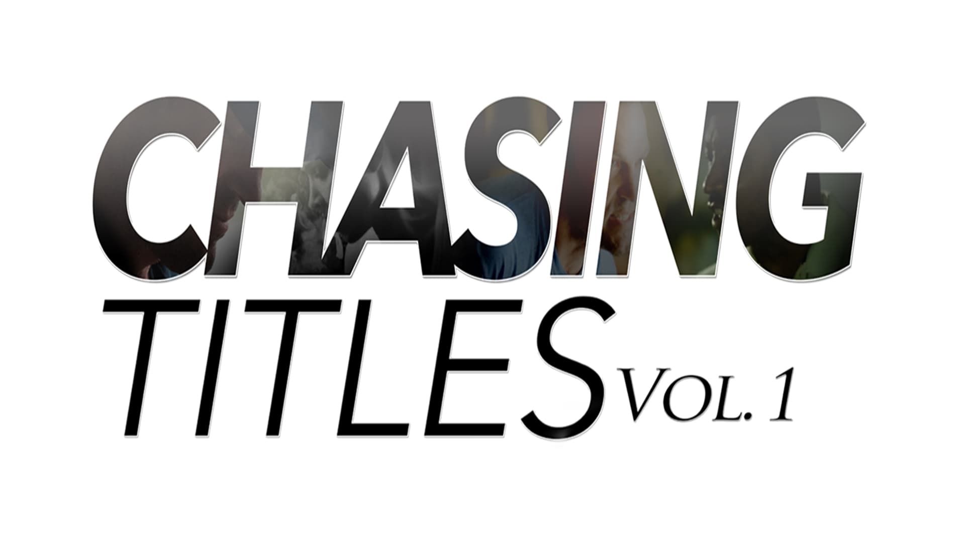 Chasing Titles Vol. 1 background
