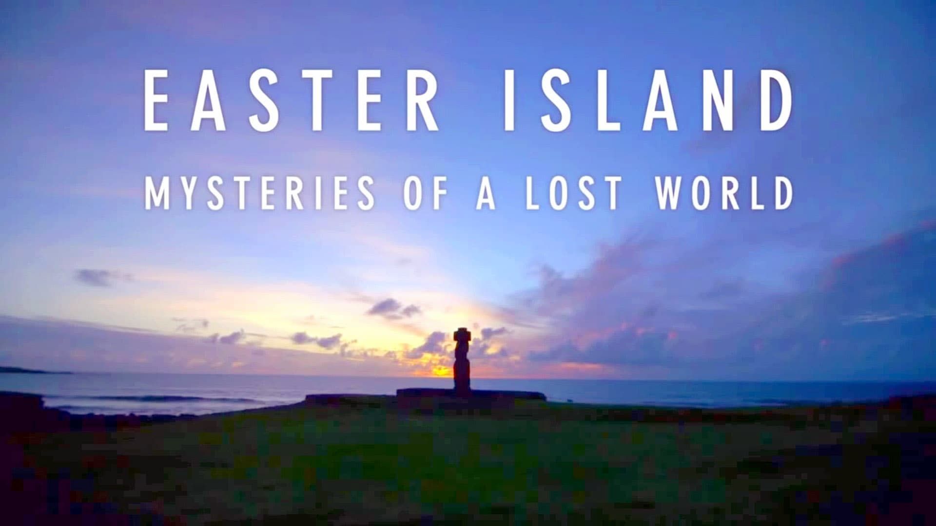 Easter Island: Mysteries of a Lost World background