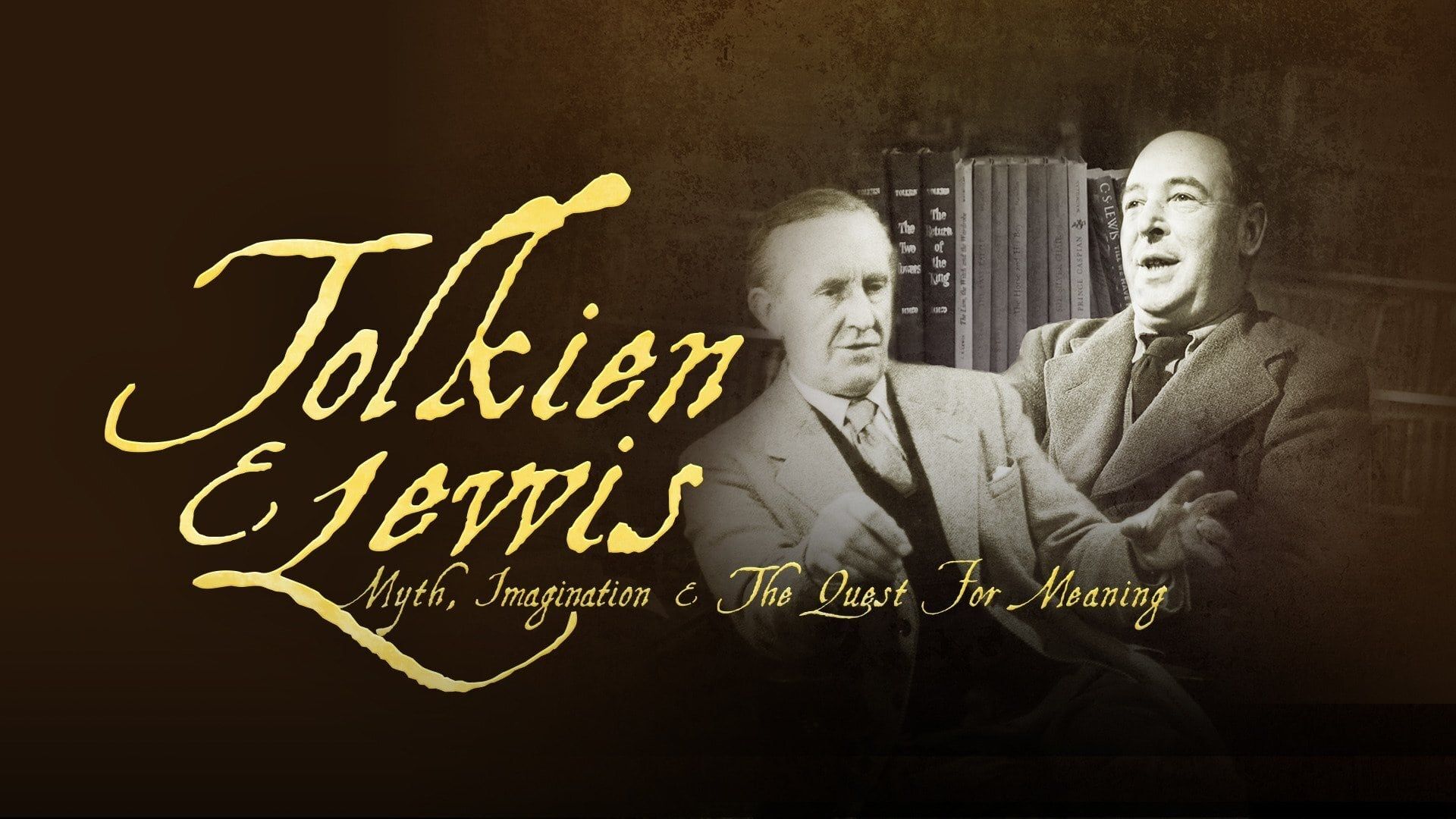 Tolkien & Lewis: Myth, Imagination & The Quest for Meaning background