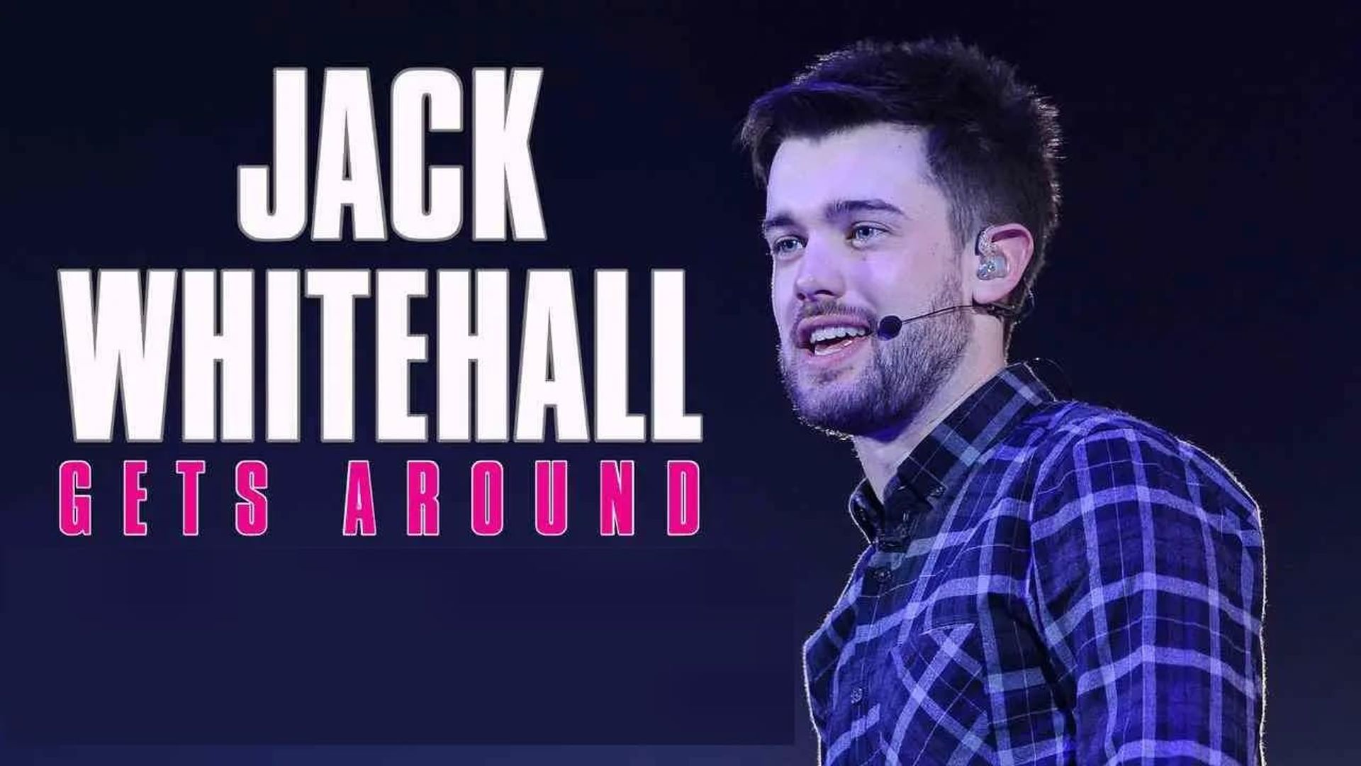 Jack Whitehall Gets Around: Live from Wembley Arena background