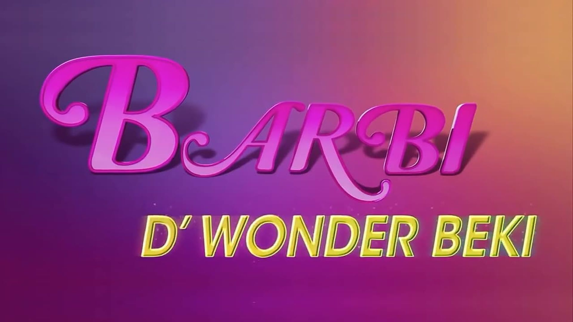 Barbi: D' Wonder Beki background