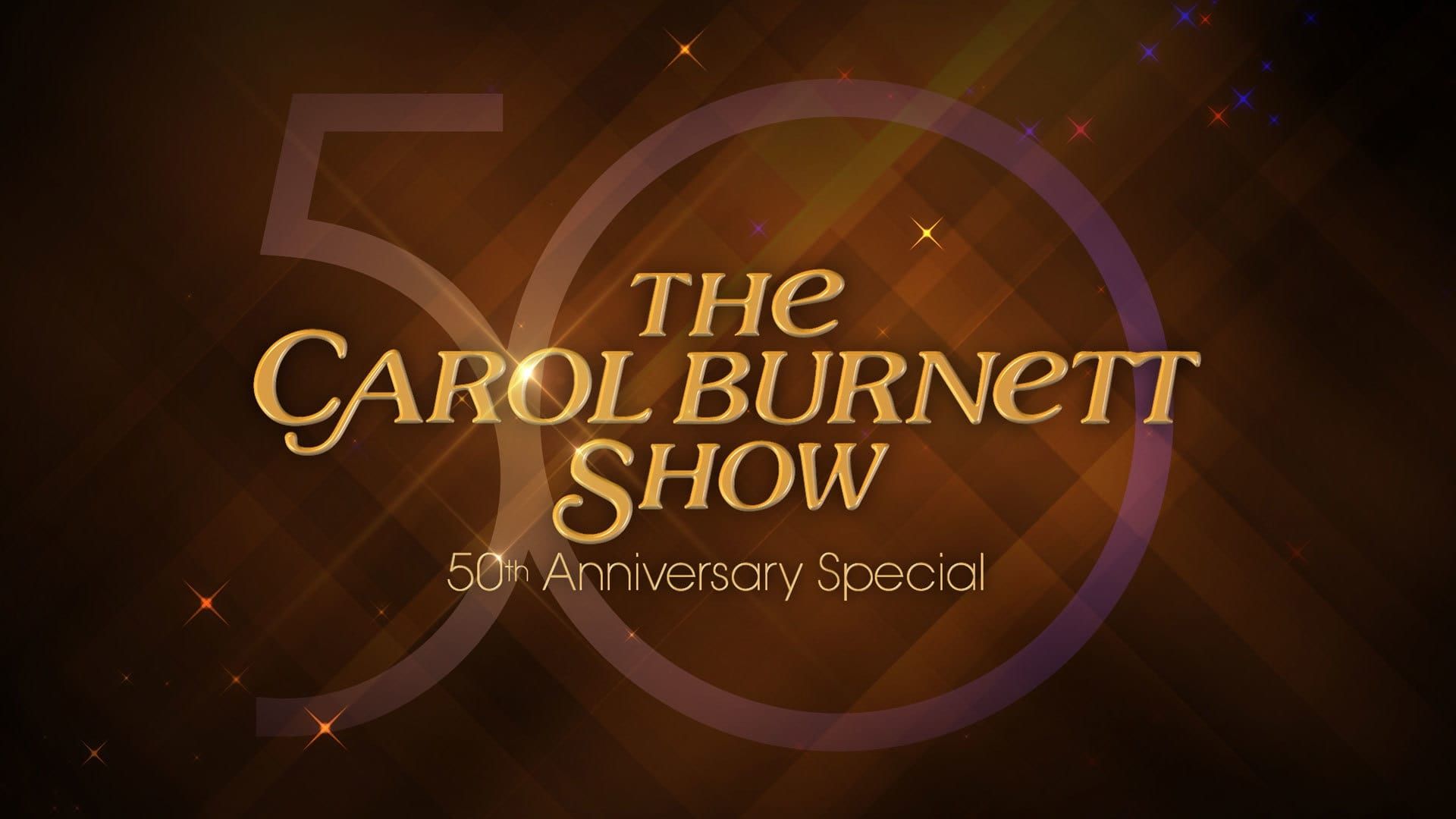 The Carol Burnett 50th Anniversary Special background