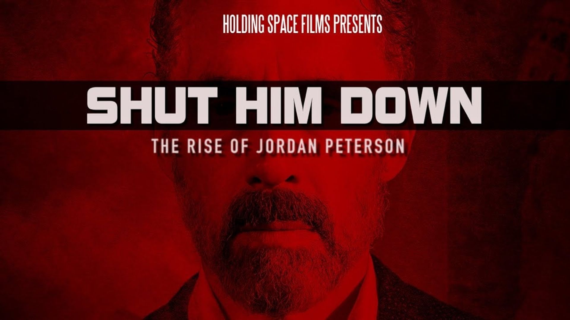 Shut Him Down: The Rise of Jordan Peterson background
