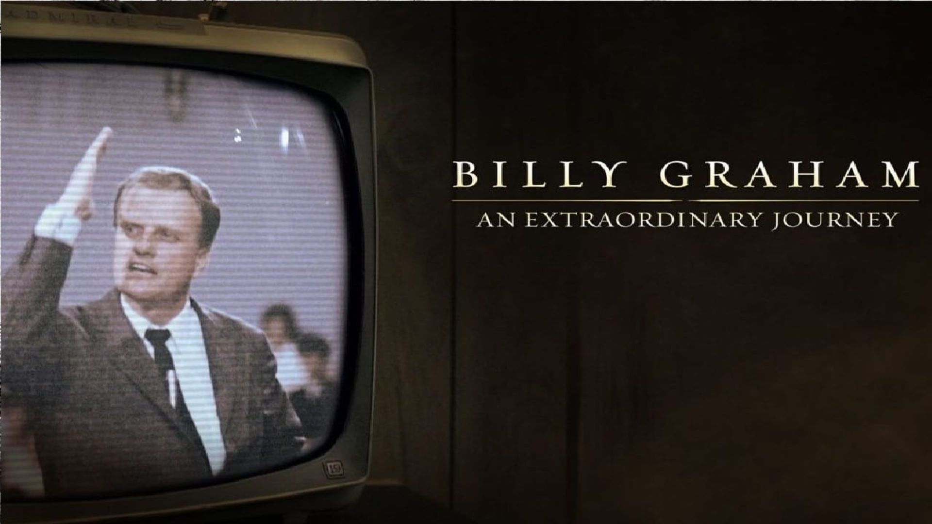 Billy Graham: An Extraordinary Journey background