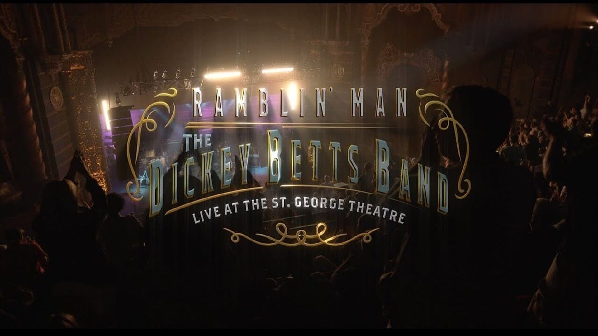Dickey Betts Band: Ramblin' Live at the St. George Theater background