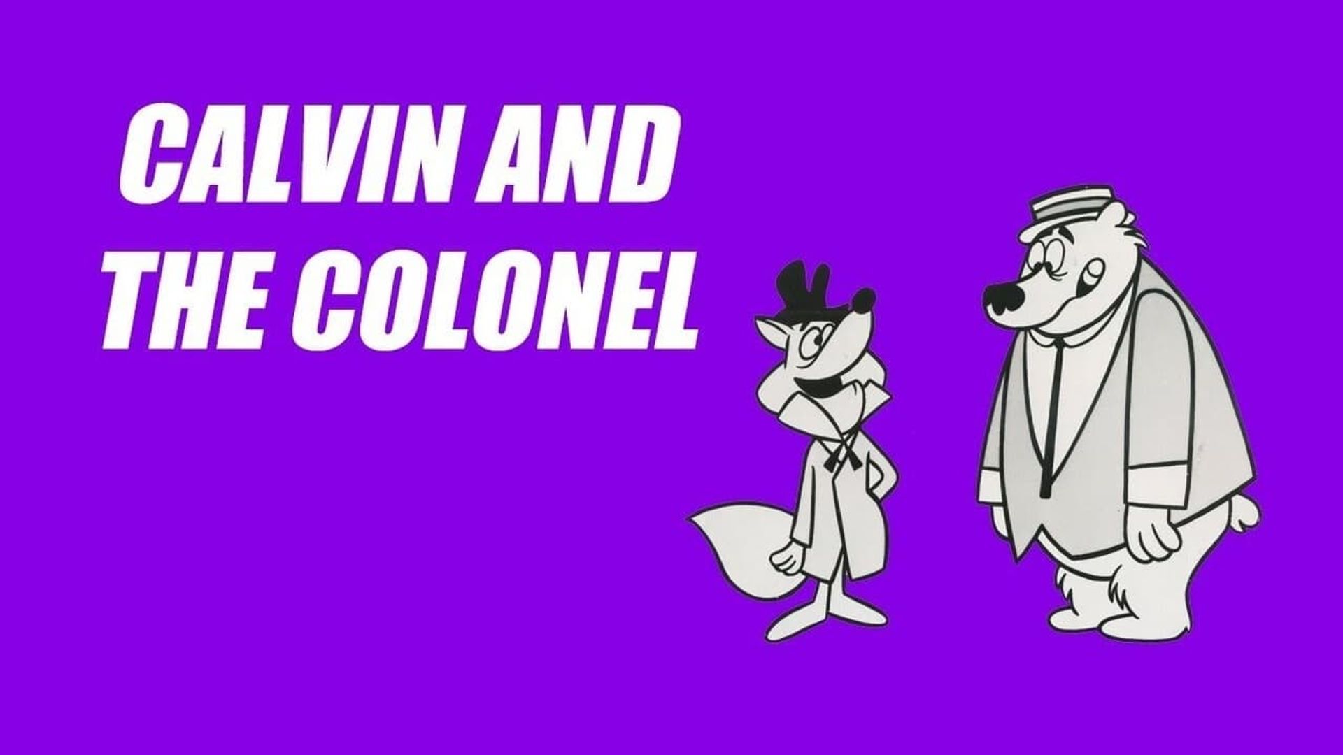 Calvin and the Colonel background