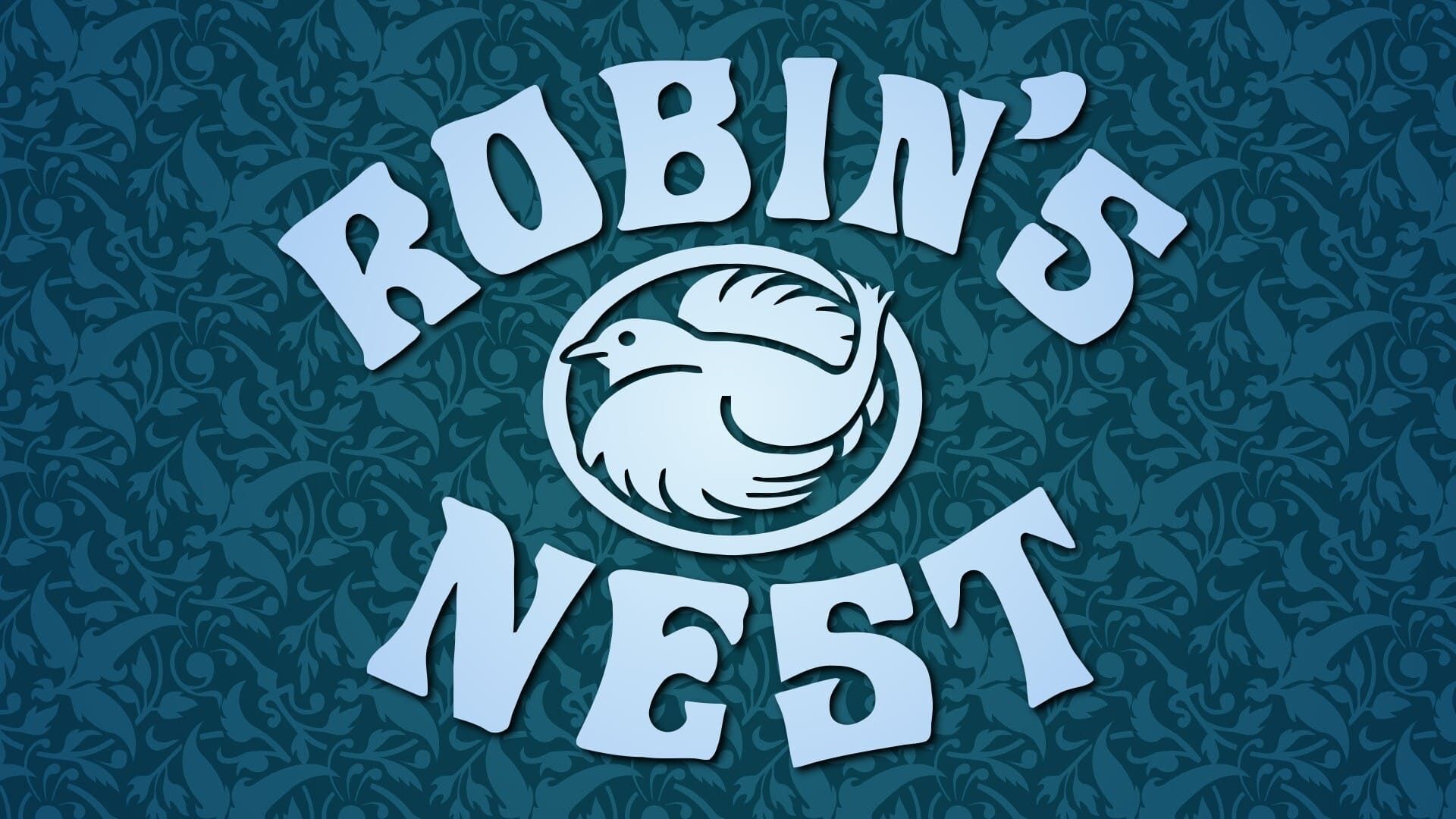 Robin's Nest background