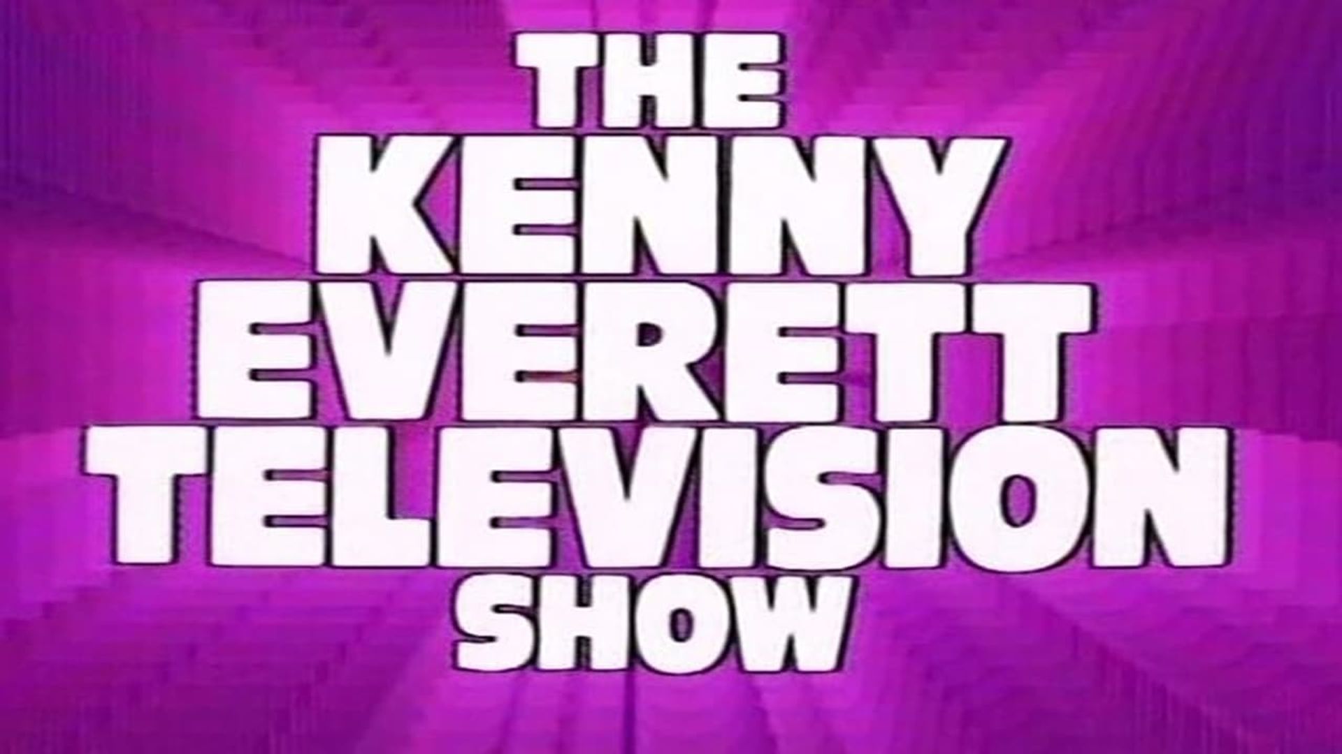 The Kenny Everett Television Show background
