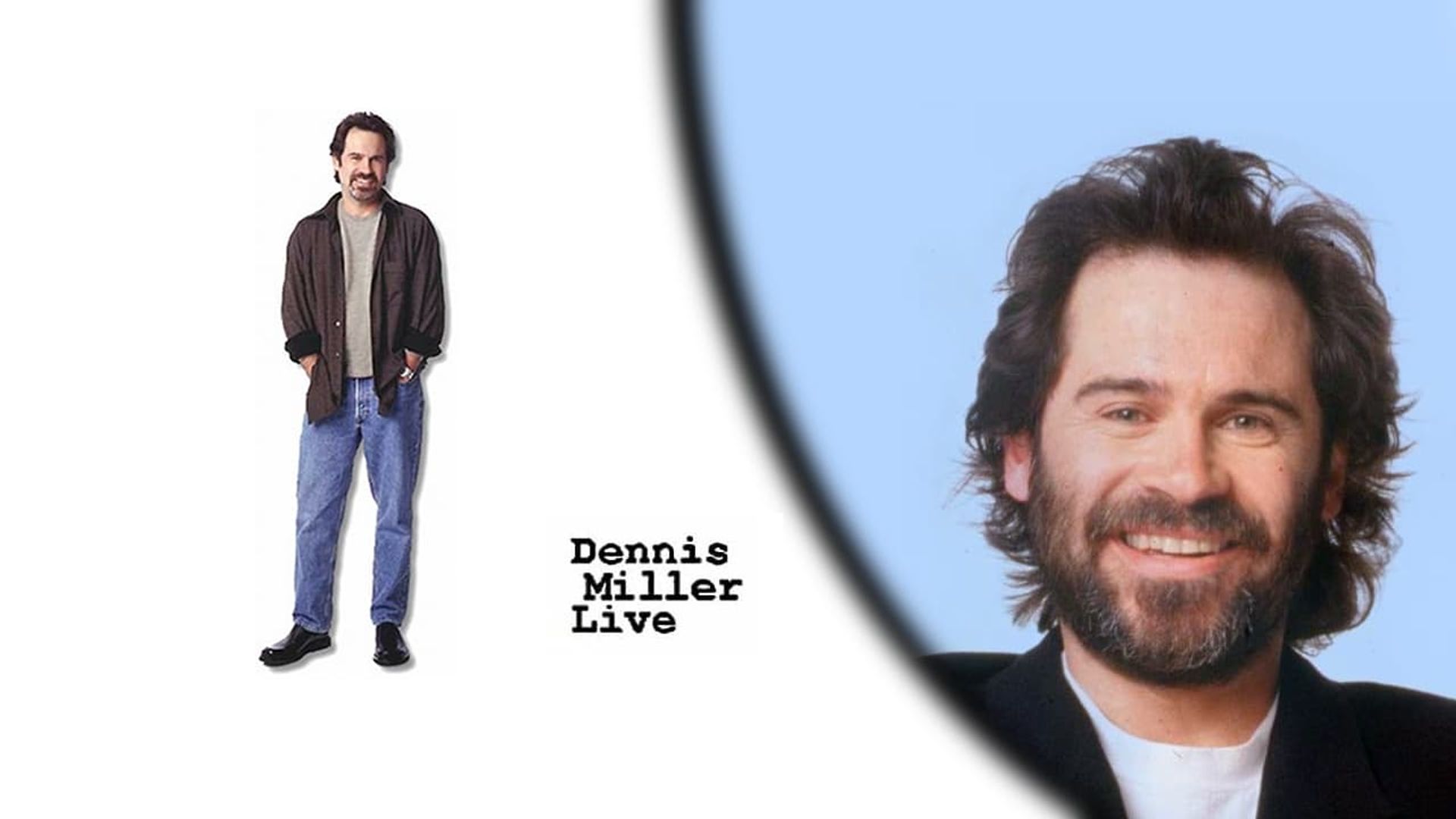 Dennis Miller Live background