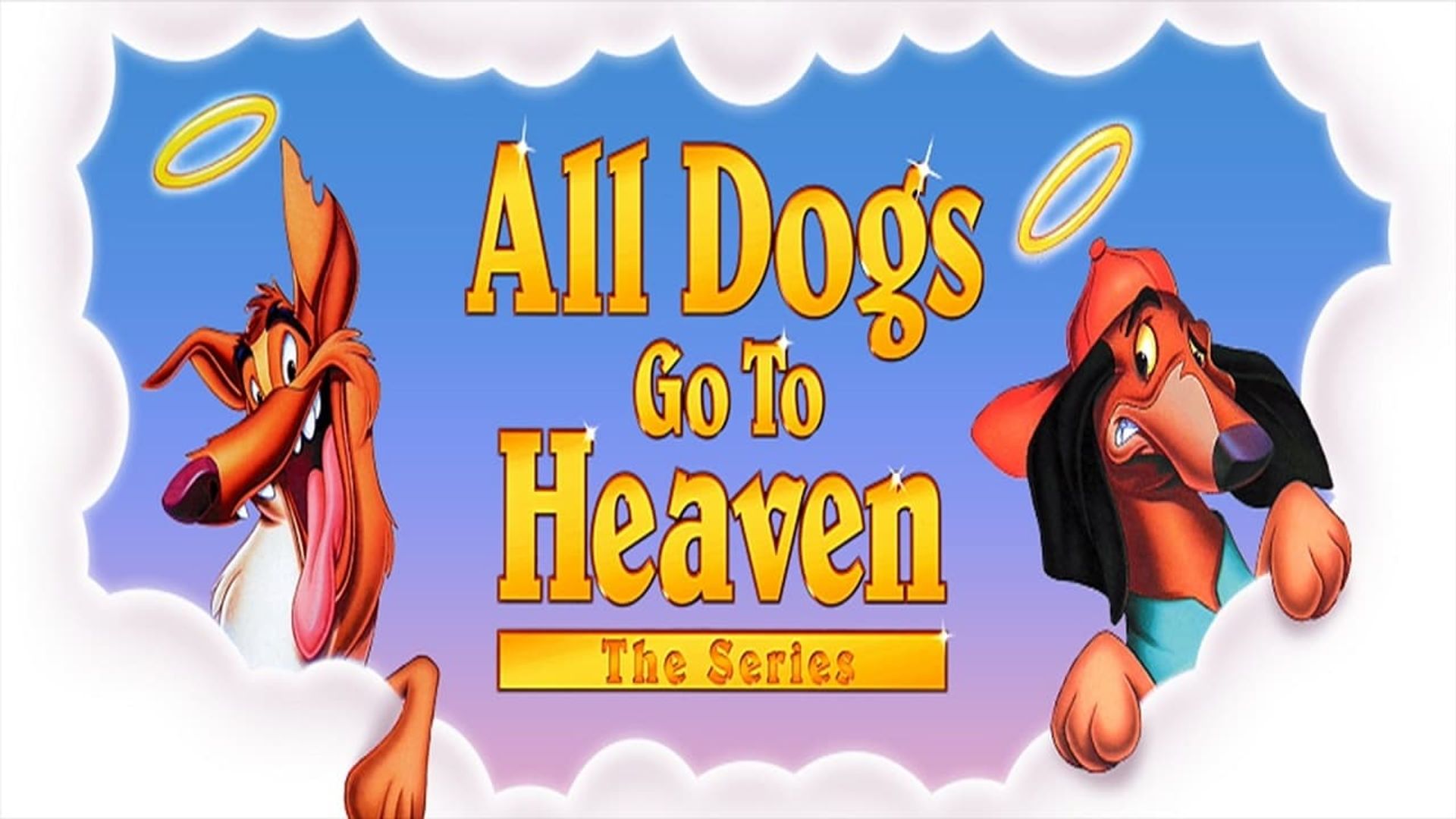 All Dogs Go to Heaven: The Series background