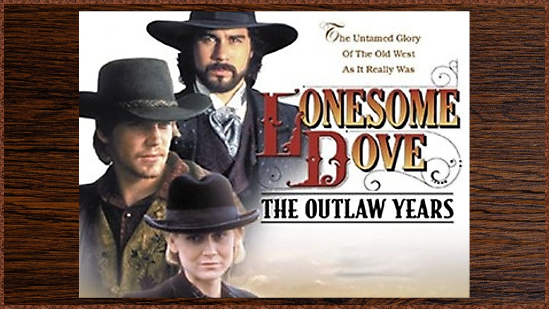 Lonesome Dove: The Outlaw Years background
