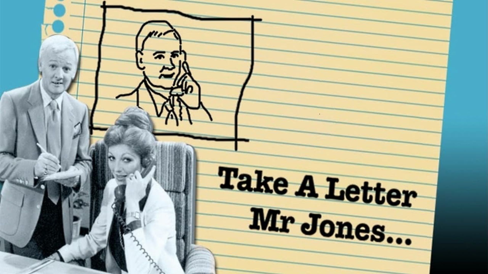 Take a Letter Mr. Jones..... background