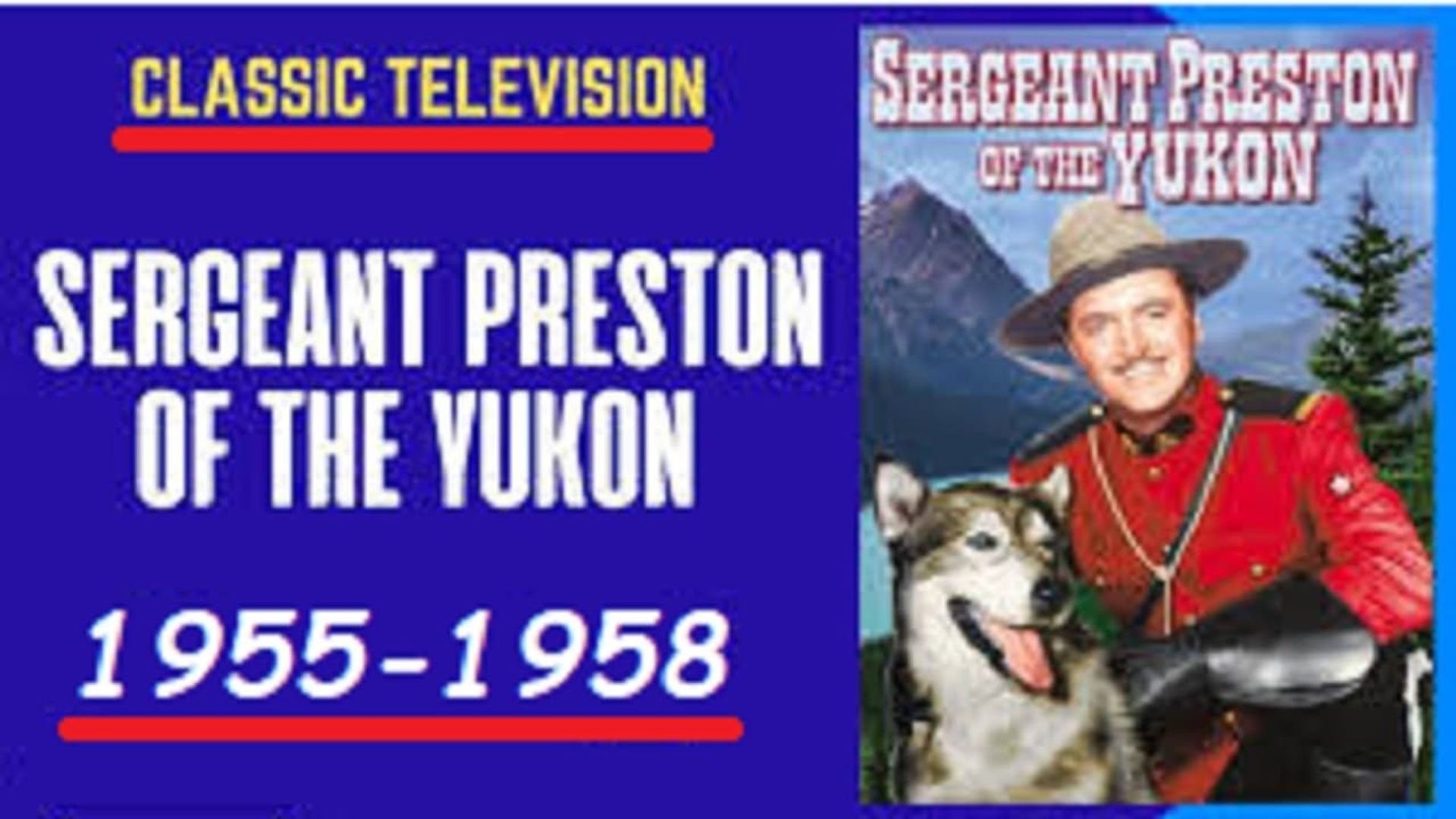 Sergeant Preston of the Yukon background