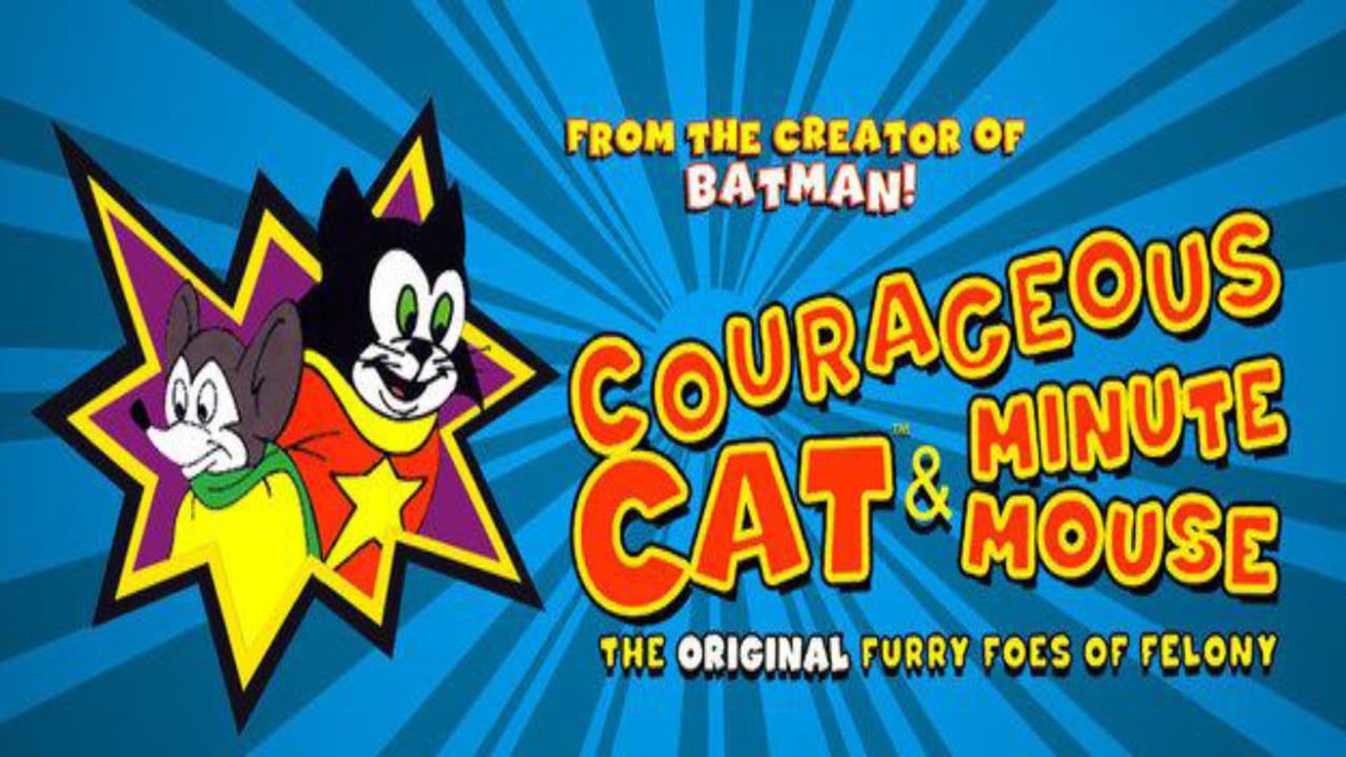 Courageous Cat and Minute Mouse background