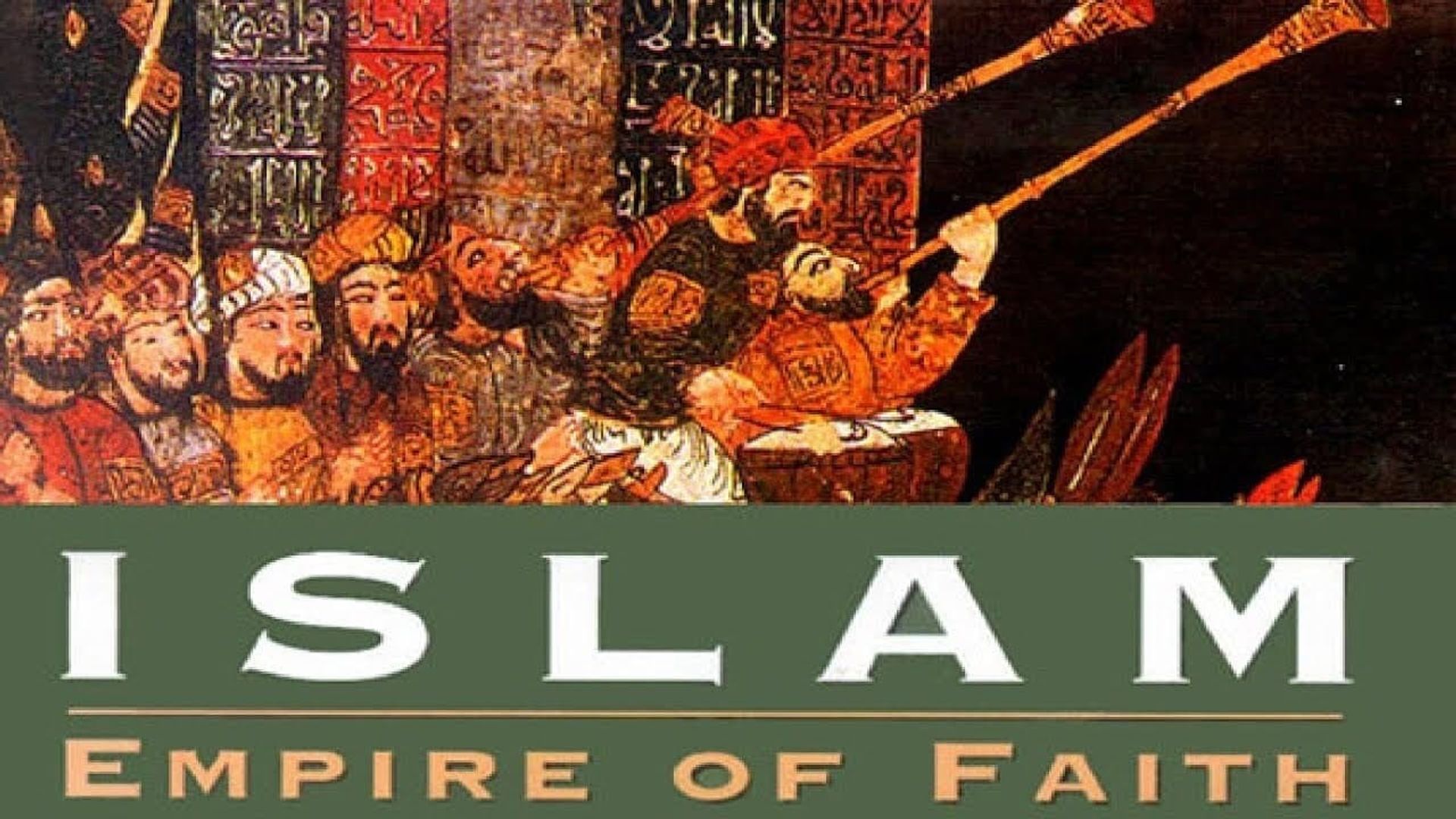 Islam: Empire of Faith background