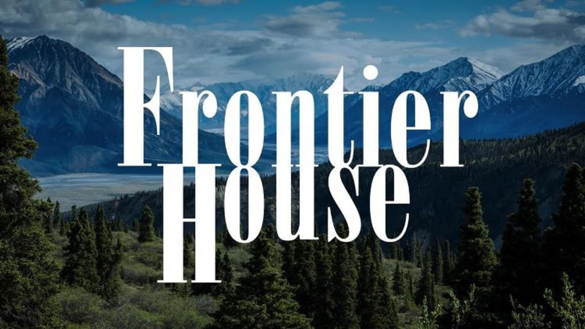 Frontier House background