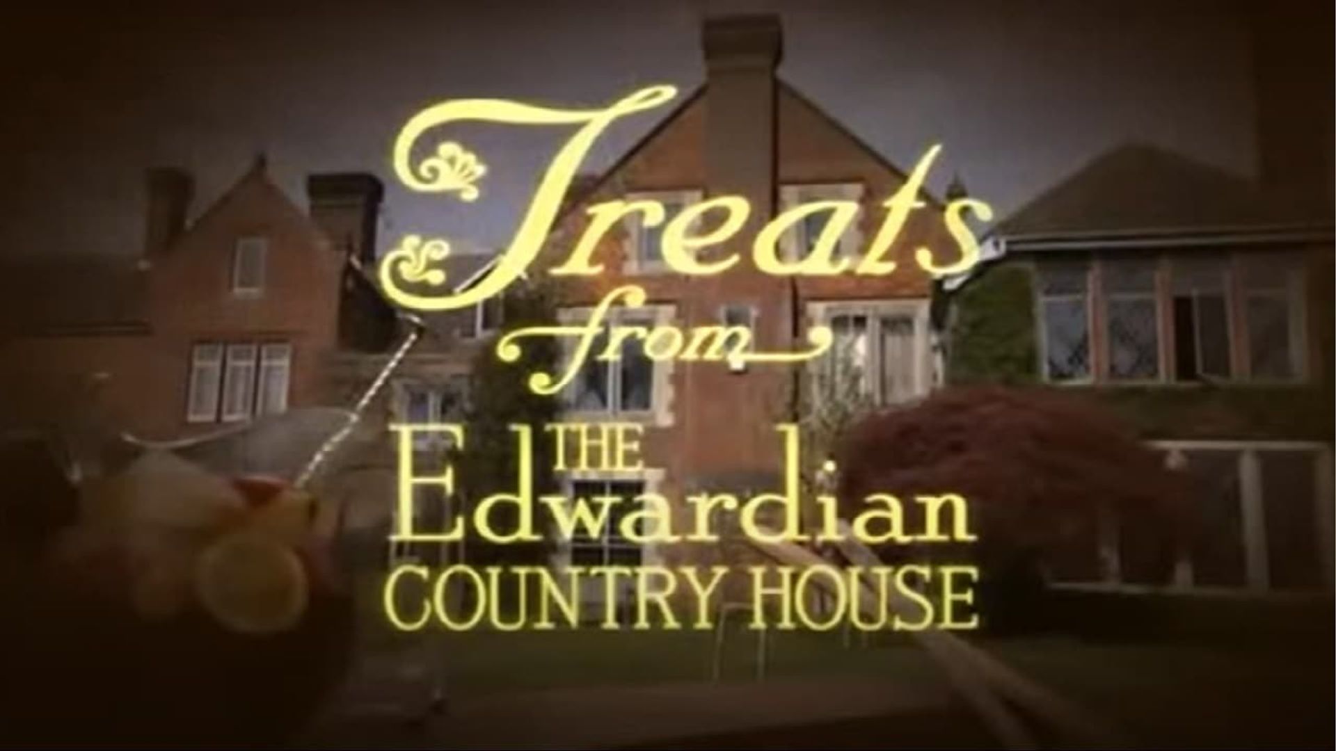 Treats from the Edwardian Country House background