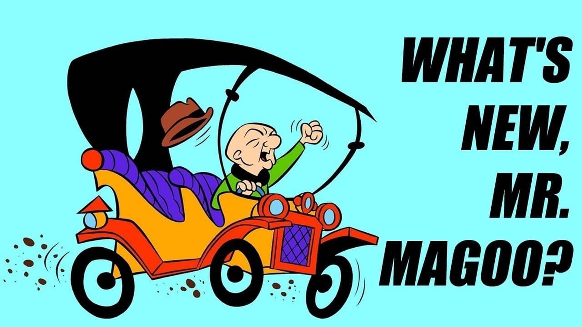What's New, Mr. Magoo? background