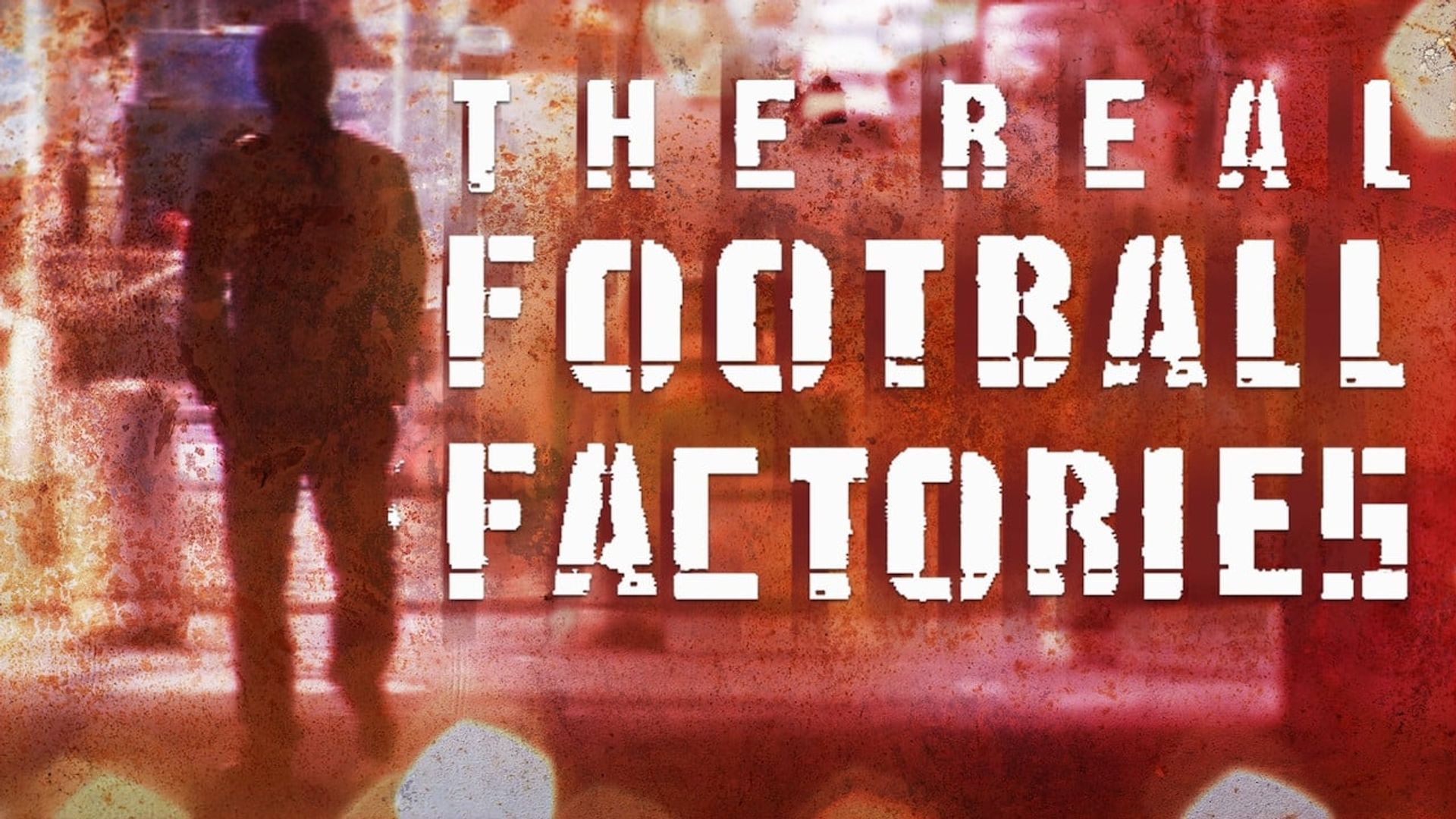 The Real Football Factories background